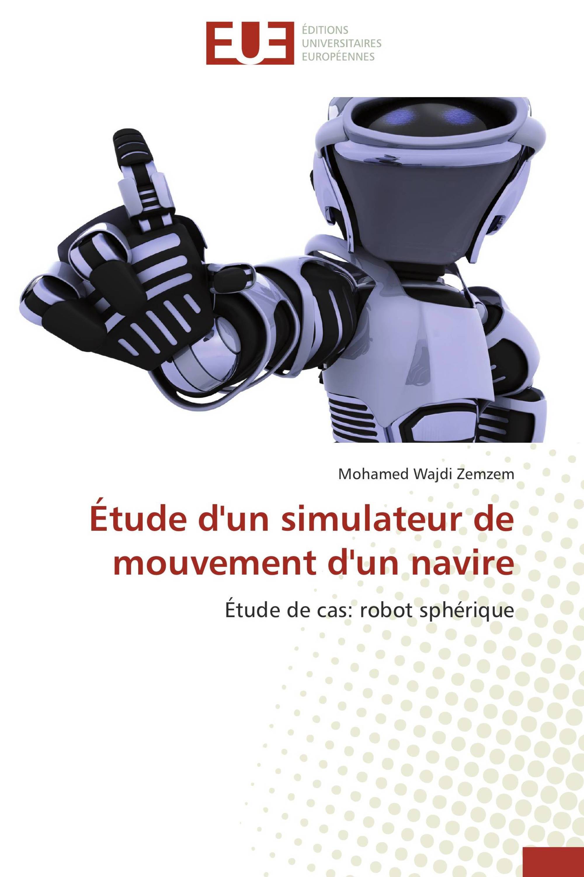 Étude d'un simulateur de mouvement d'un navire