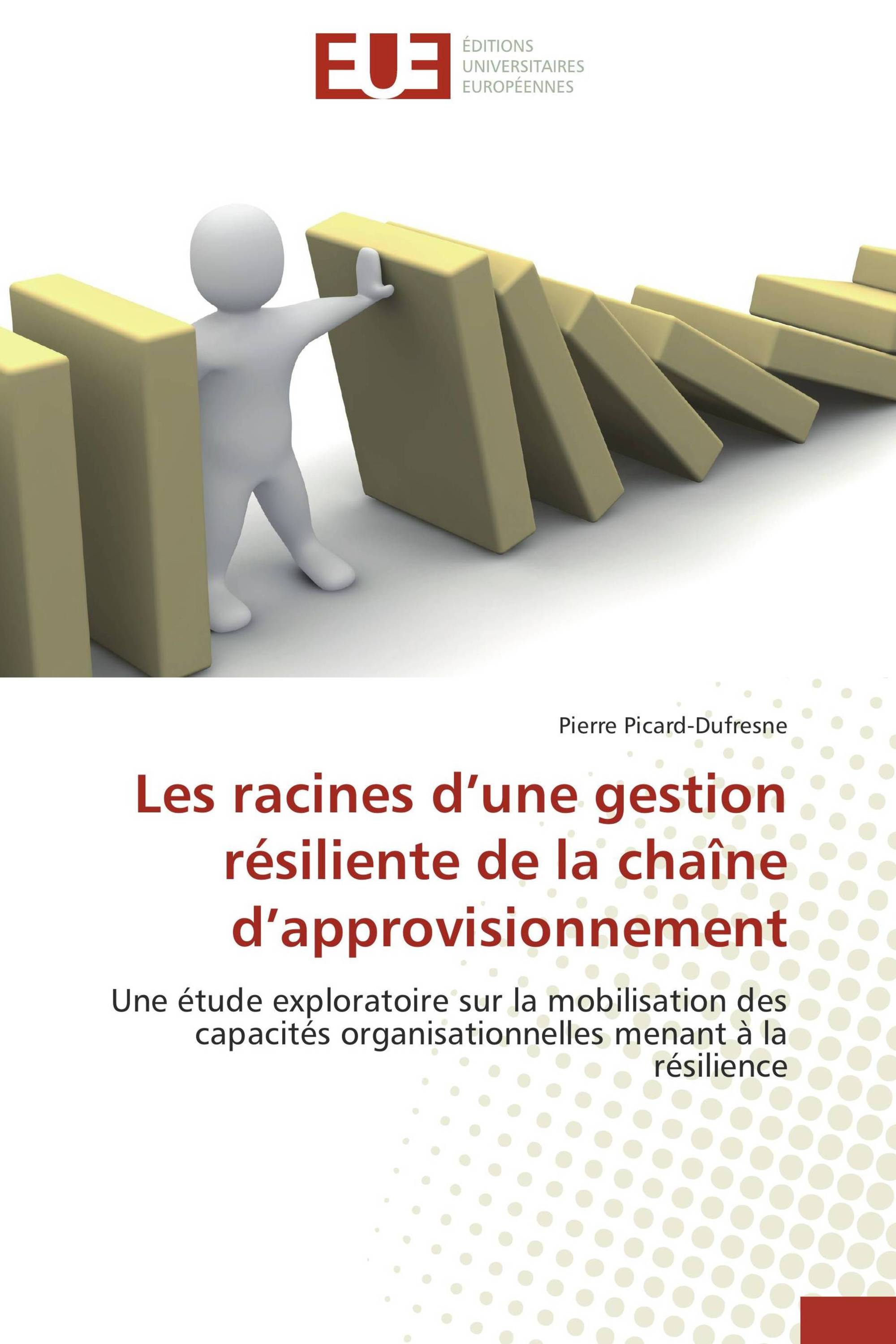 Les racines d’une gestion résiliente de la chaîne d’approvisionnement