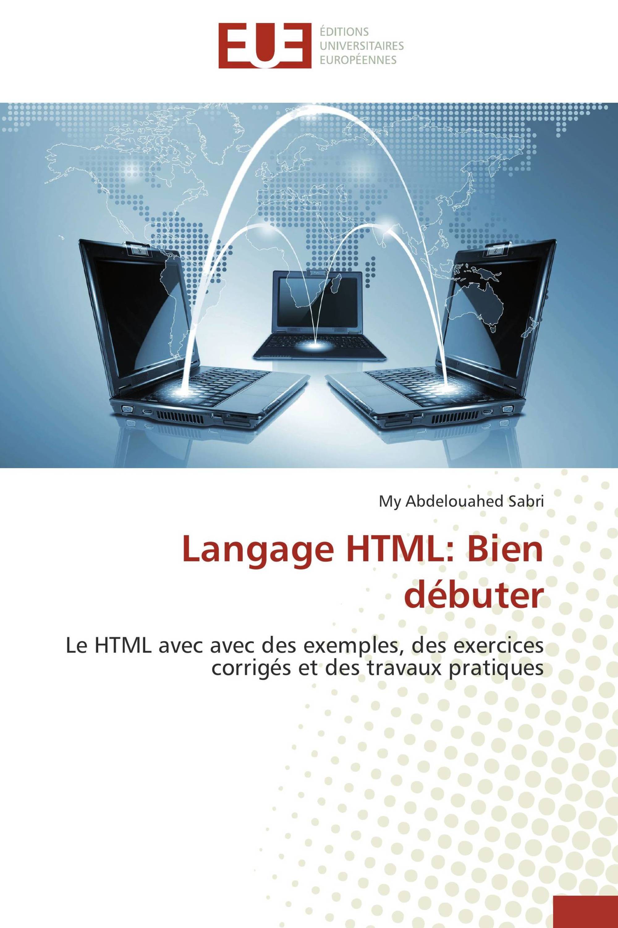 Langage HTML: Bien débuter