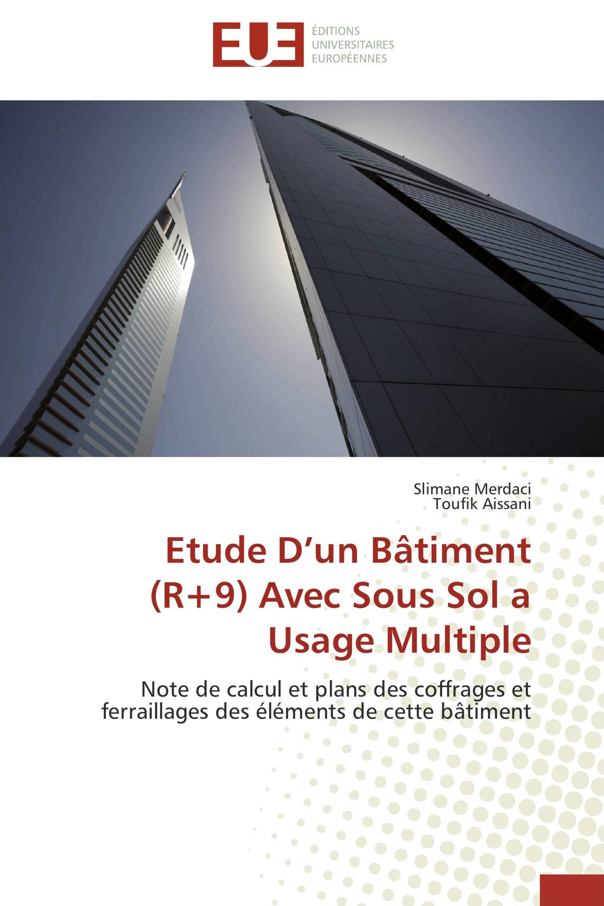 Etude D’un Bâtiment (R+9) Avec Sous Sol a Usage Multiple