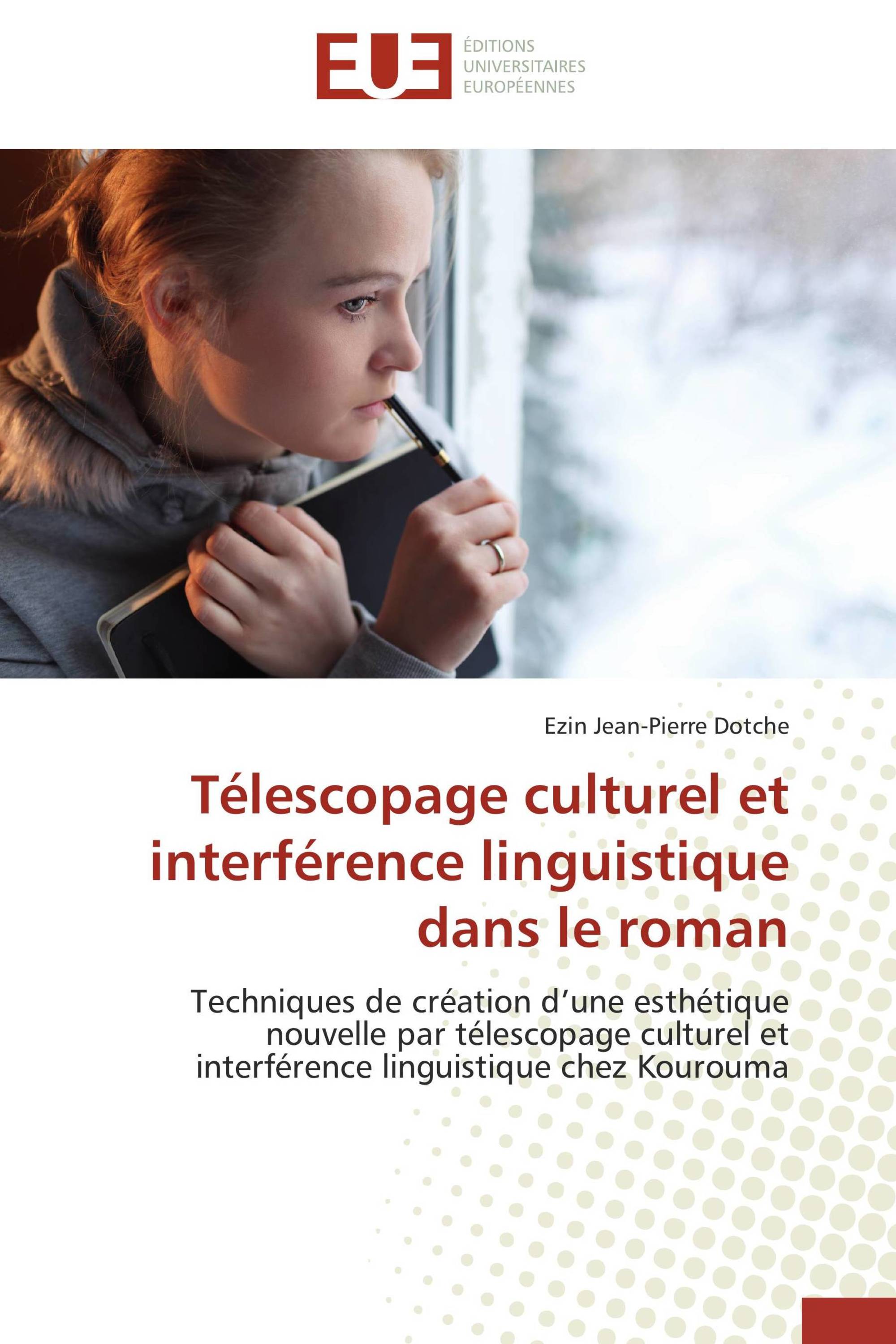 Télescopage culturel et interférence linguistique dans le roman