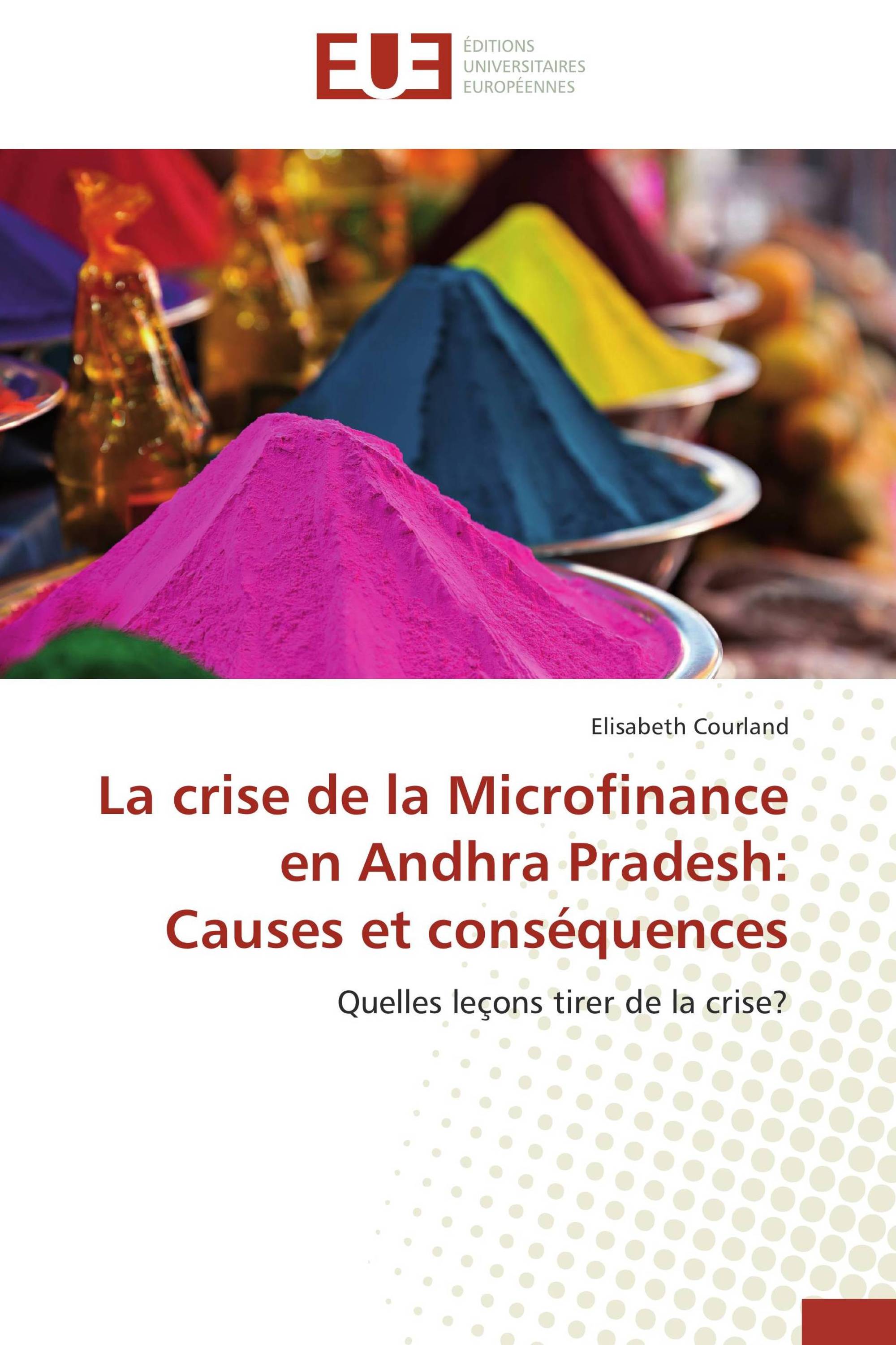 La crise de la Microfinance en Andhra Pradesh: Causes et conséquences