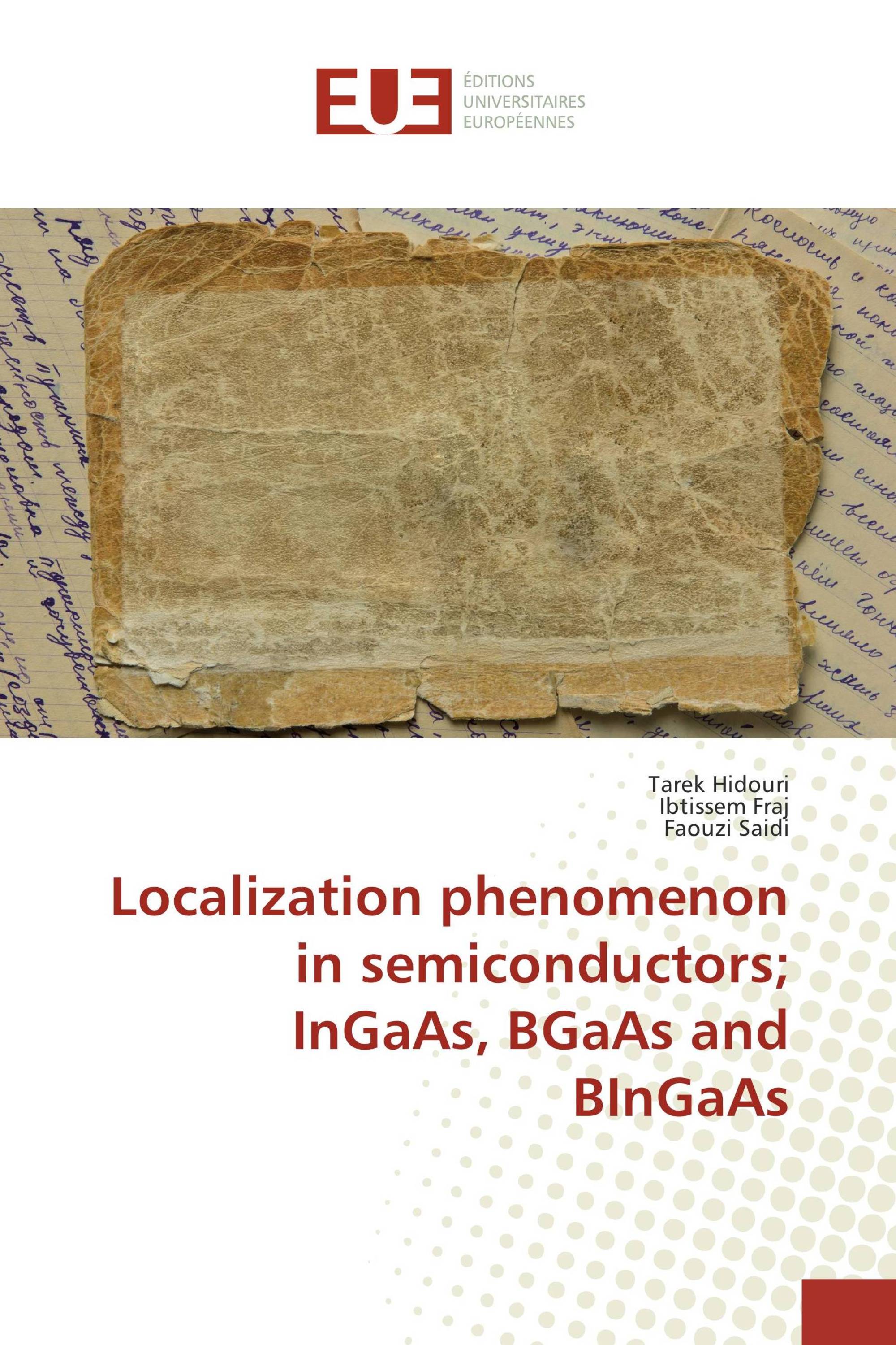 Localization phenomenon in semiconductors; InGaAs, BGaAs and BInGaAs