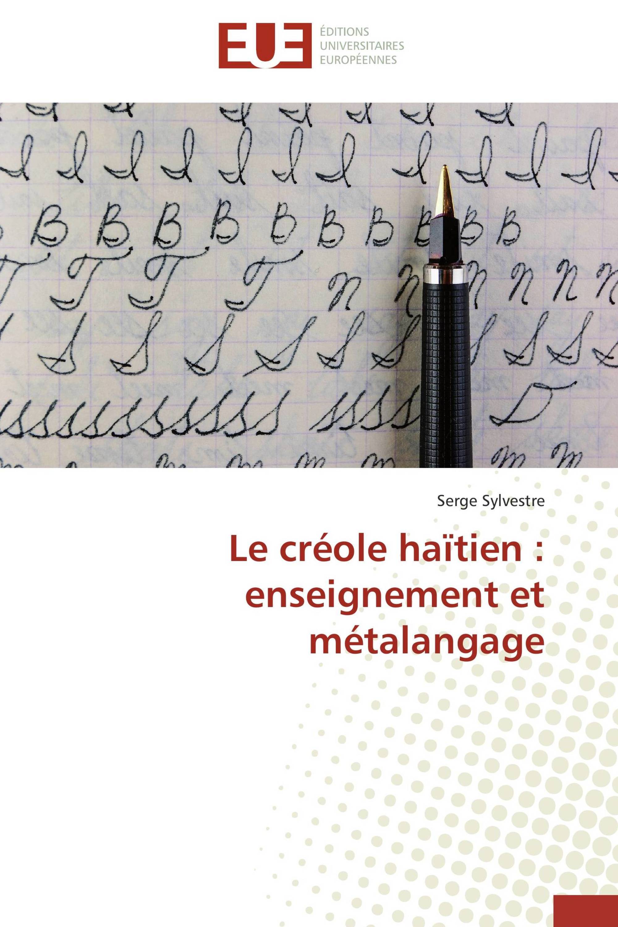 Le créole haïtien : enseignement et métalangage