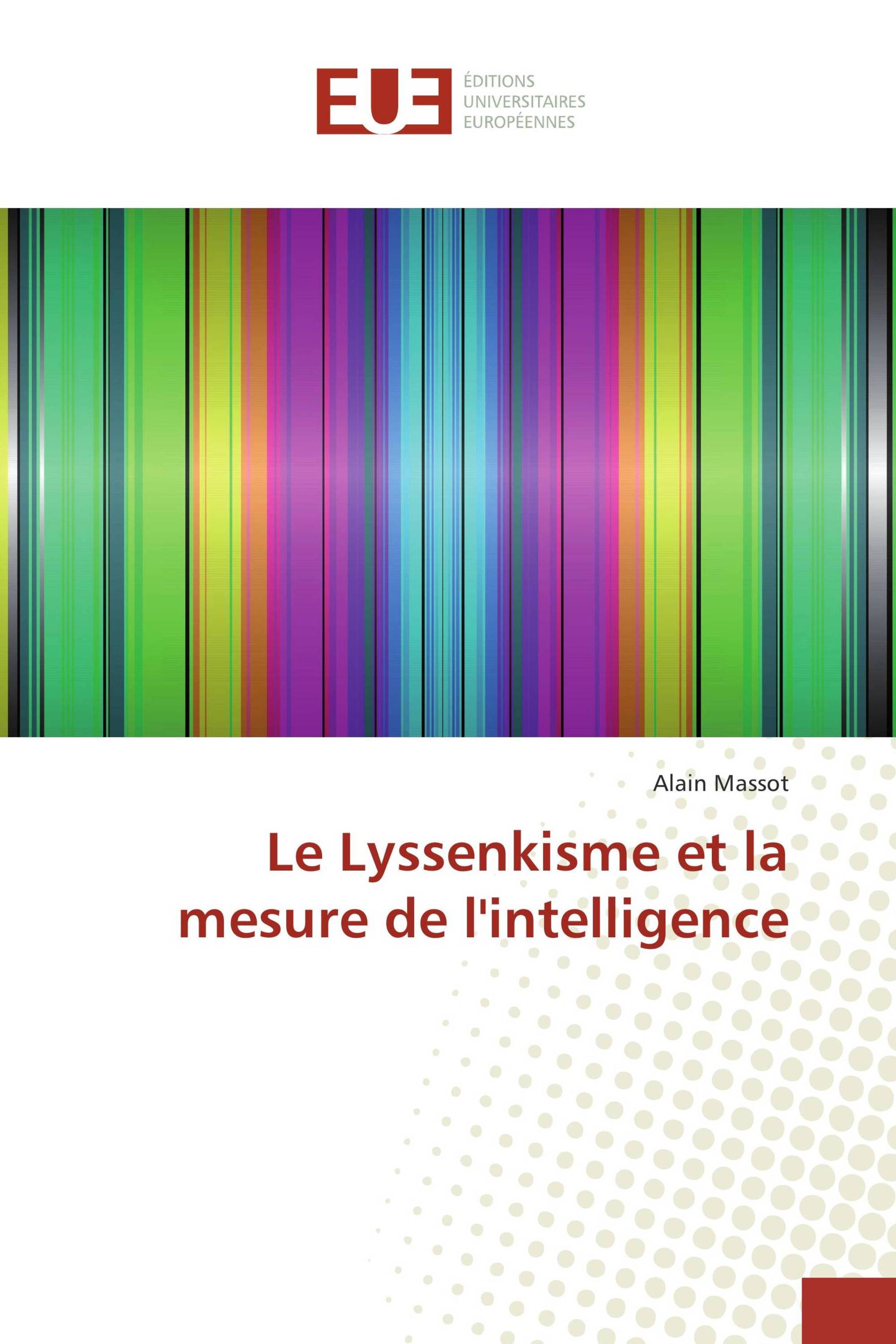 Le Lyssenkisme et la mesure de l'intelligence