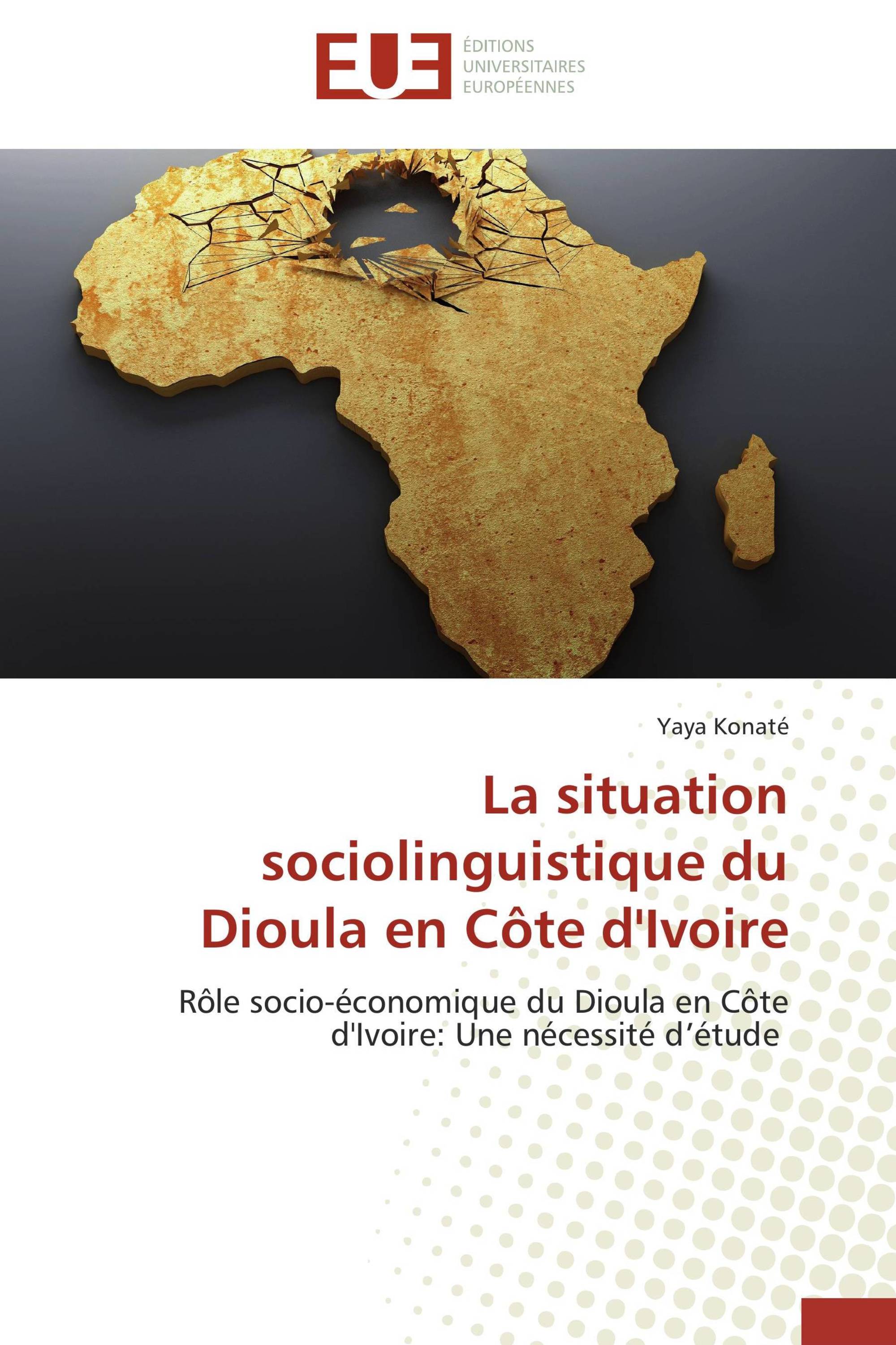 La situation sociolinguistique du Dioula en Côte d'Ivoire