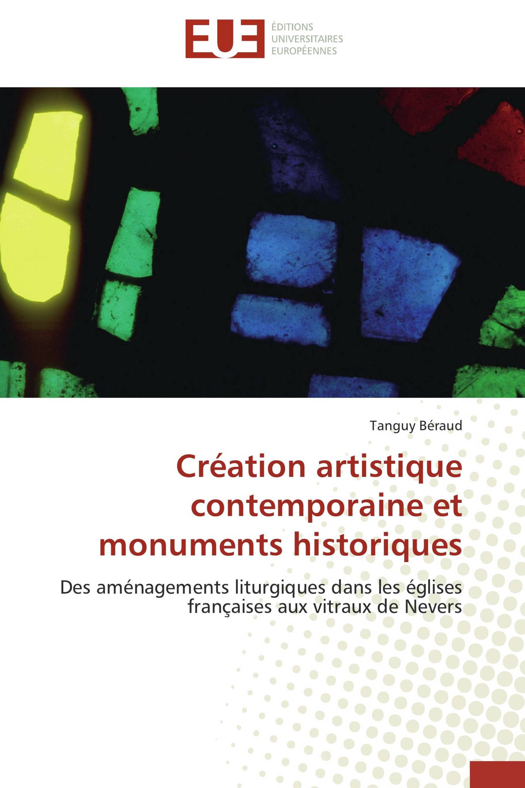 Création artistique contemporaine et monuments historiques