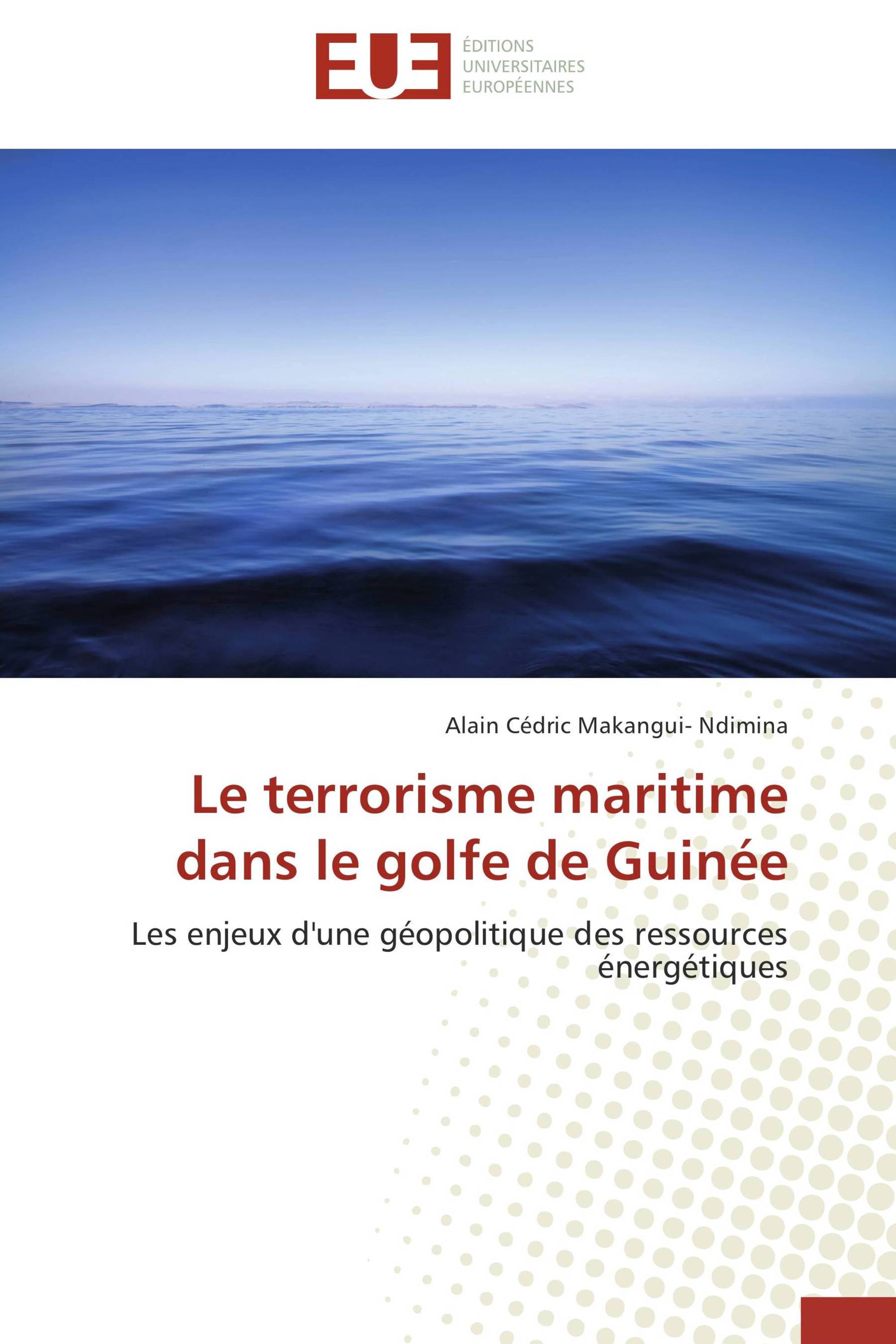 Le terrorisme maritime dans le golfe de Guinée