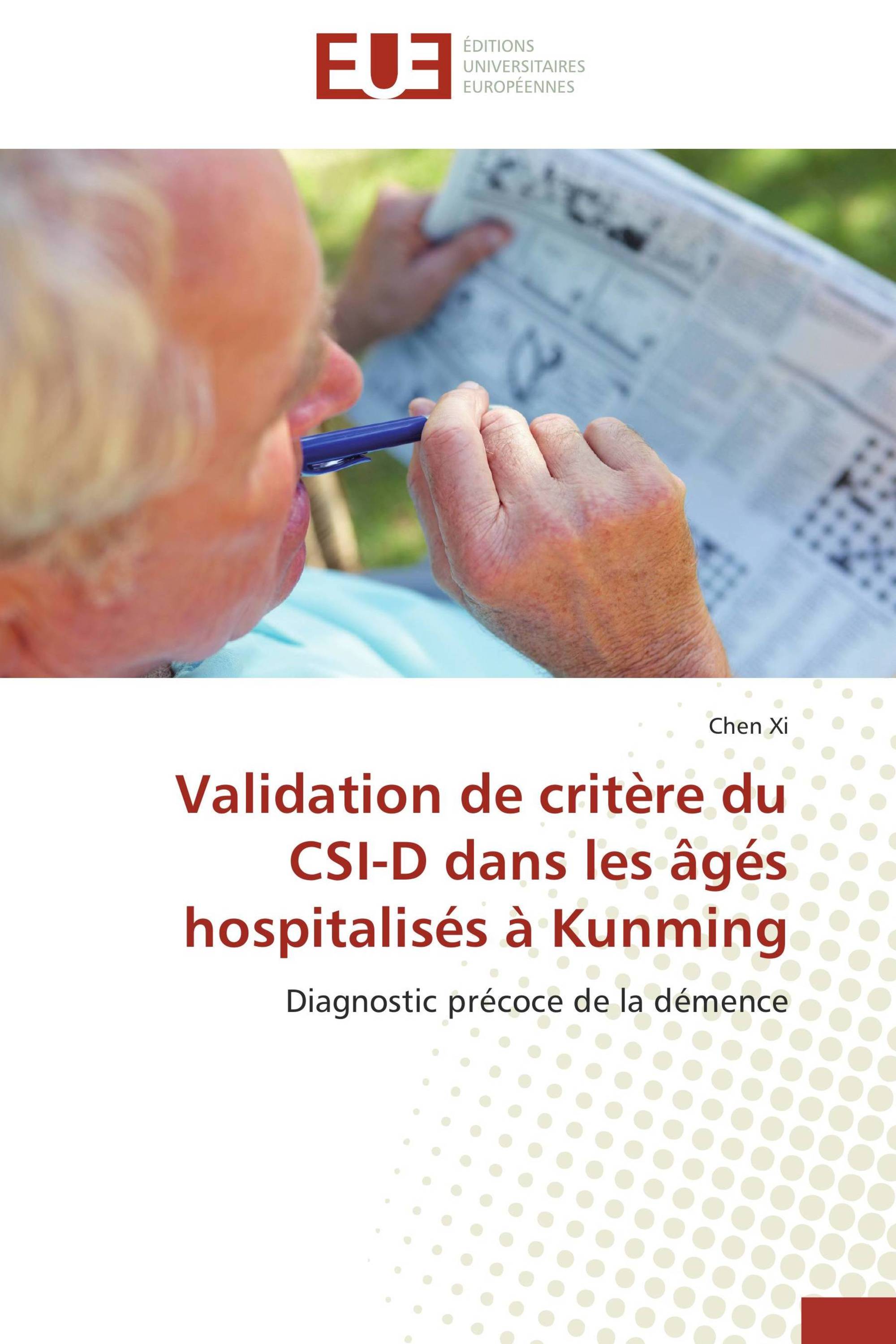 Validation de critère du CSI-D dans les âgés hospitalisés à Kunming