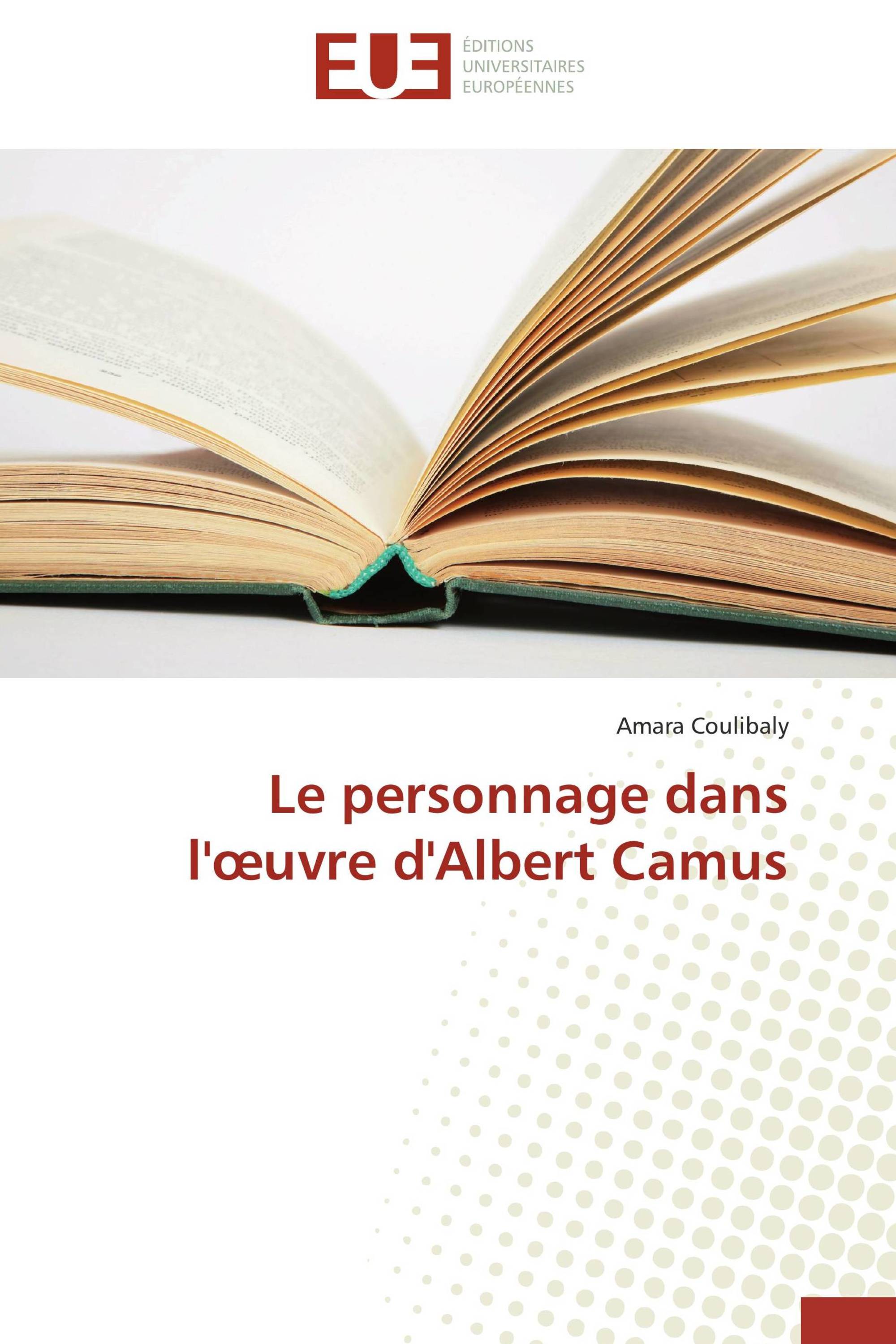 Le personnage dans l'œuvre d'Albert Camus