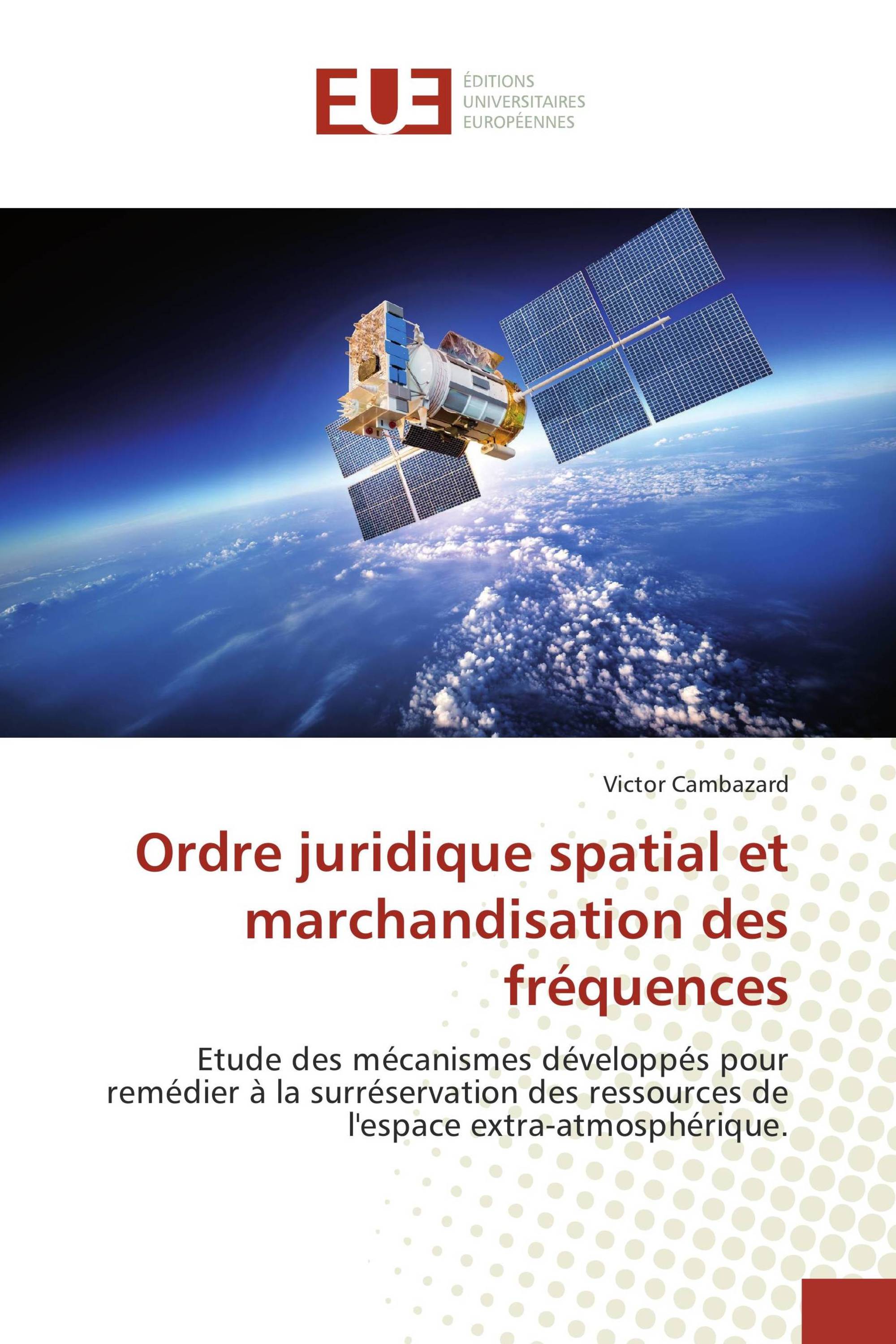 Ordre juridique spatial et marchandisation des fréquences