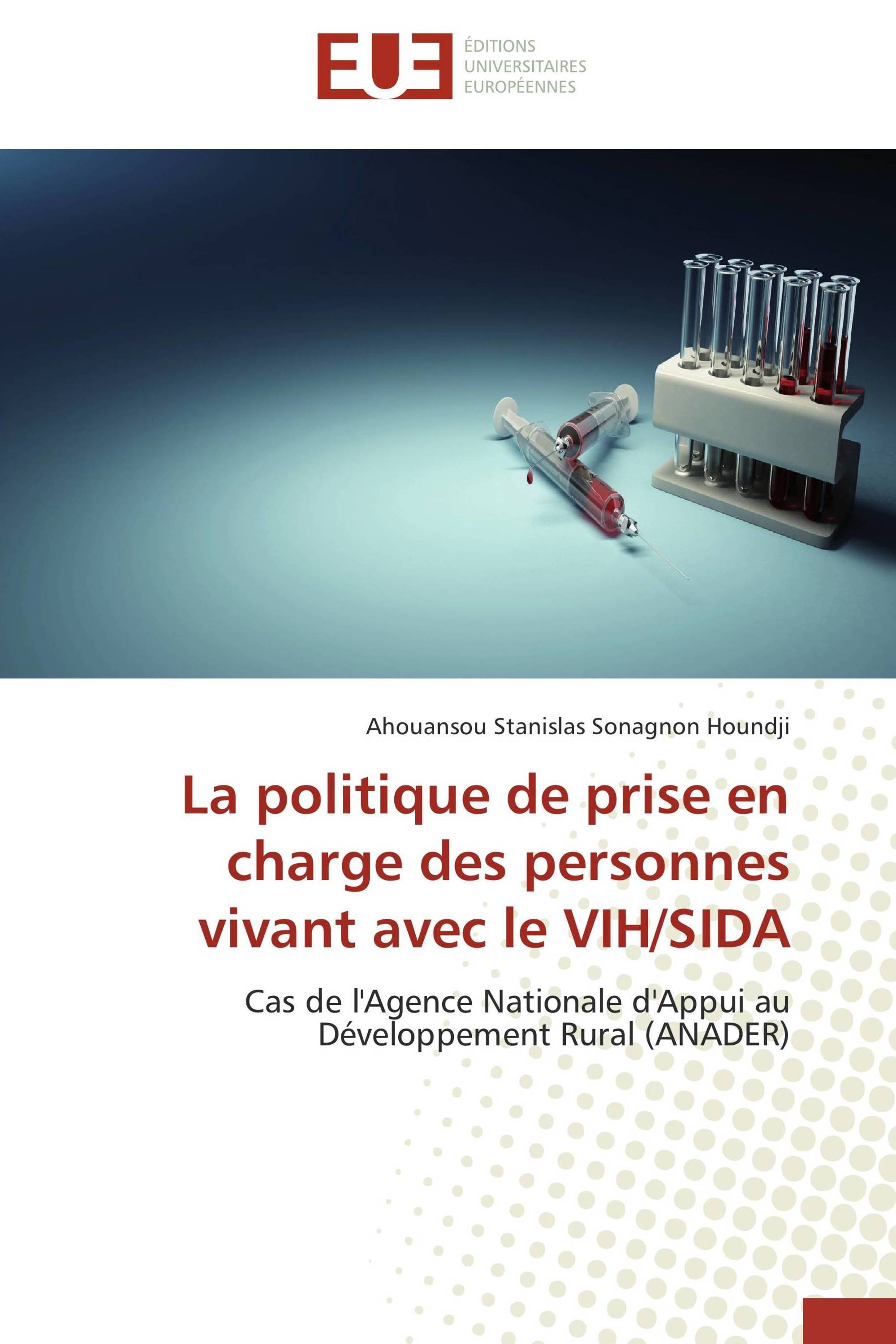 La politique de prise en charge des personnes vivant avec le VIH/SIDA