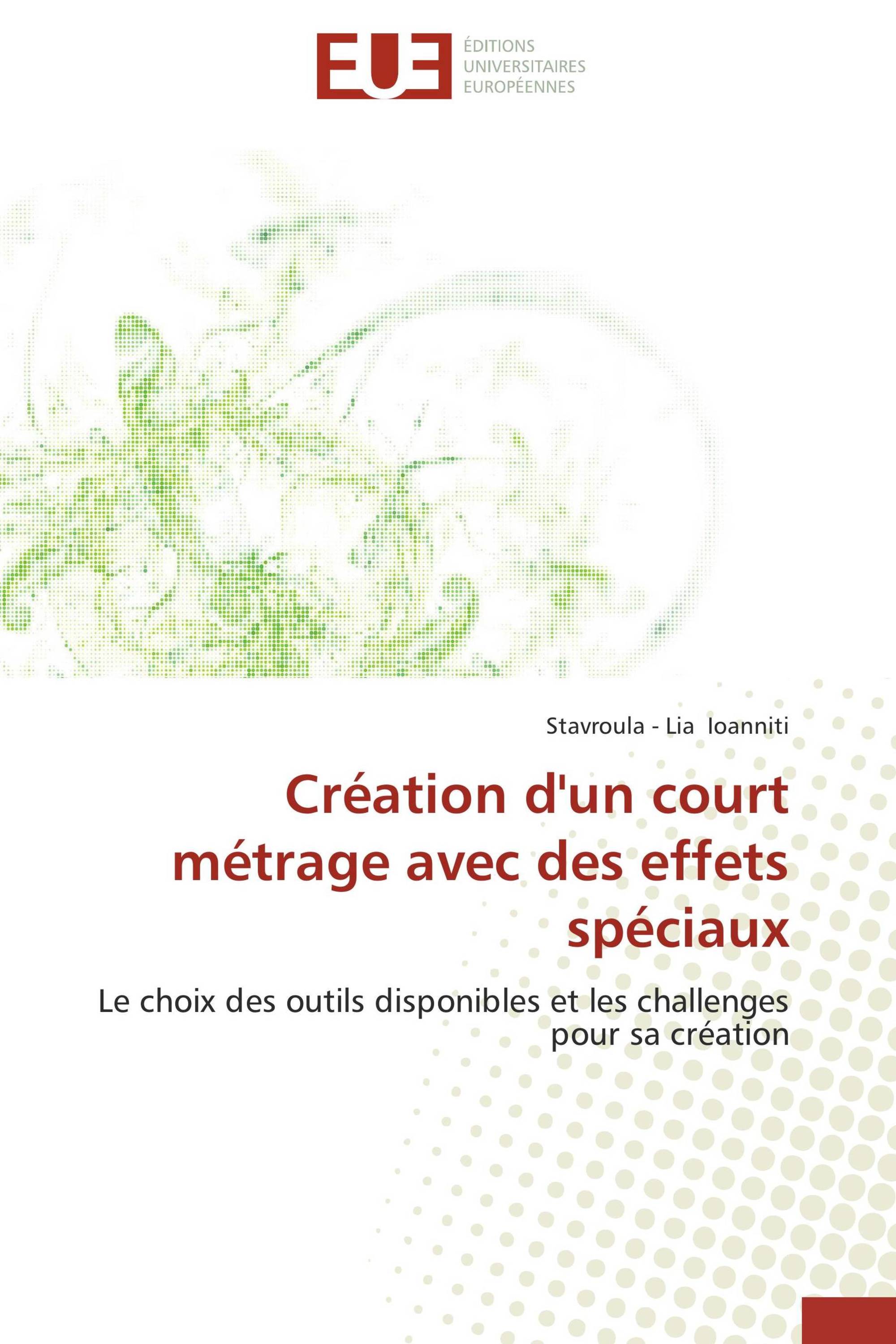 Création d'un court métrage avec des effets spéciaux