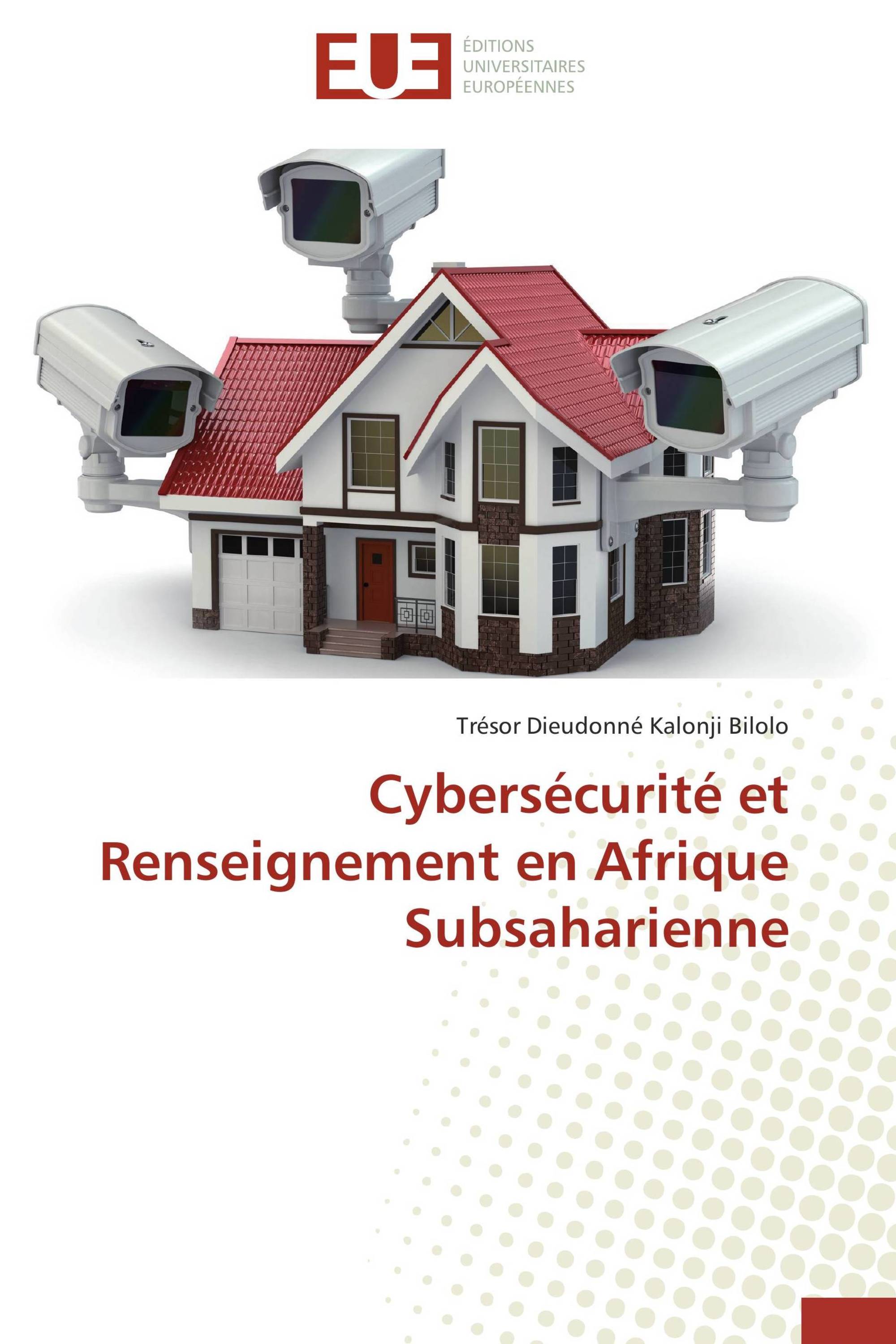 Cybersécurité et Renseignement en Afrique Subsaharienne