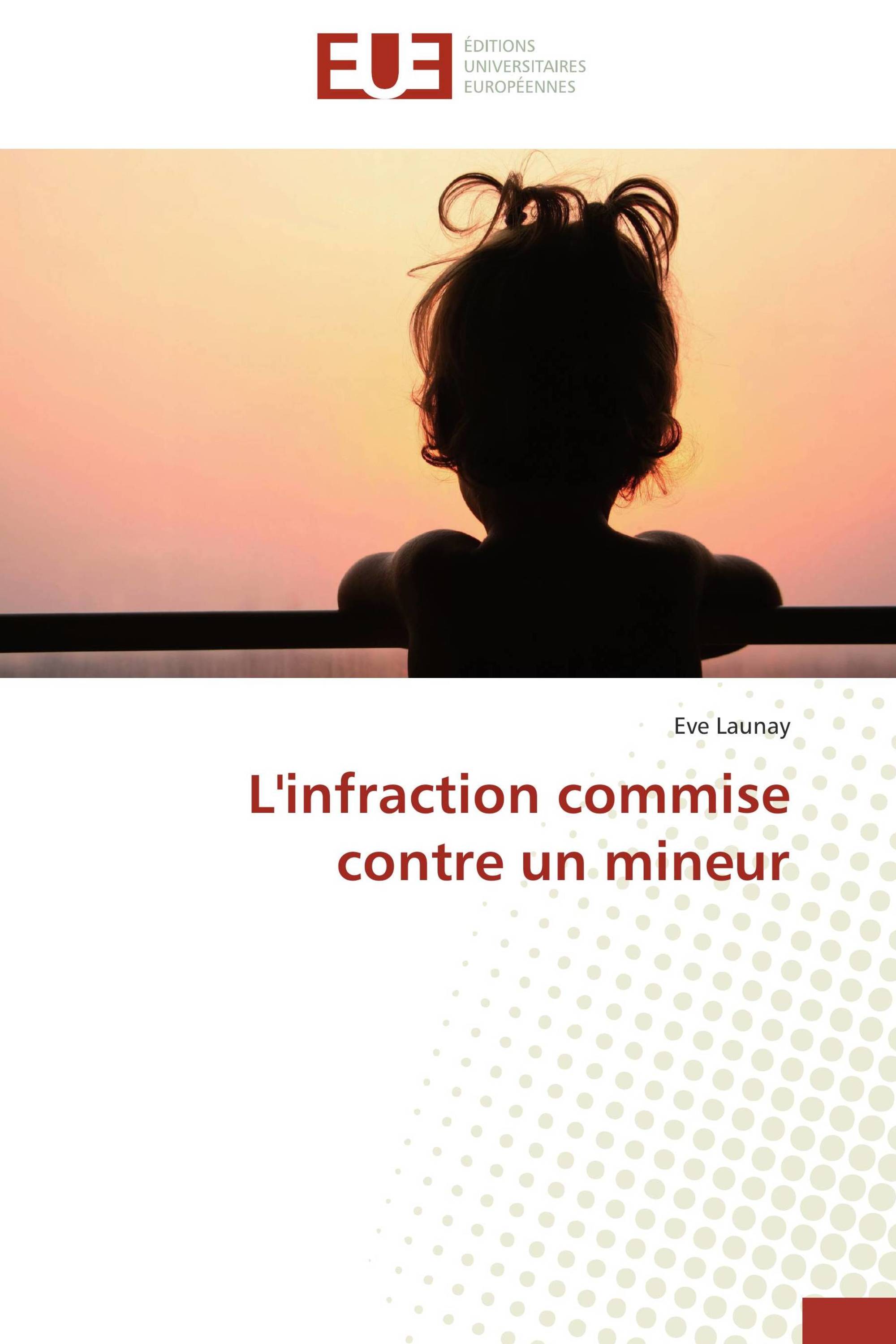 L'infraction commise contre un mineur