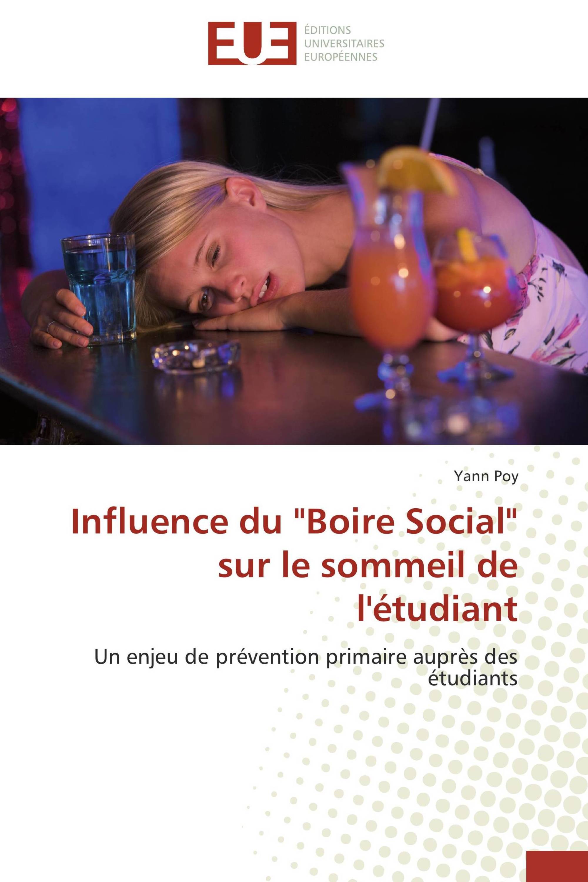 Influence du "Boire Social" sur le sommeil de l'étudiant