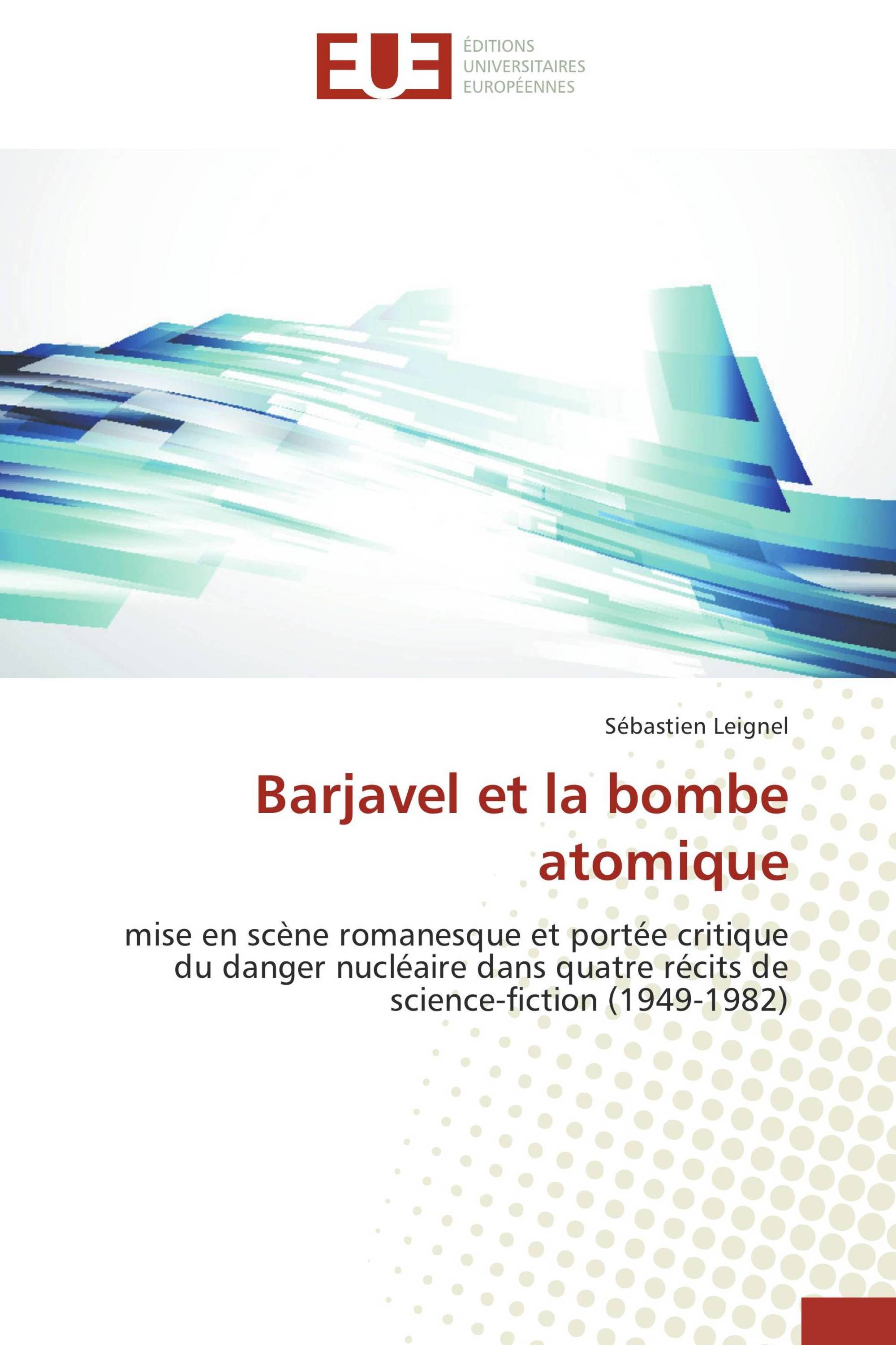 Barjavel et la bombe atomique