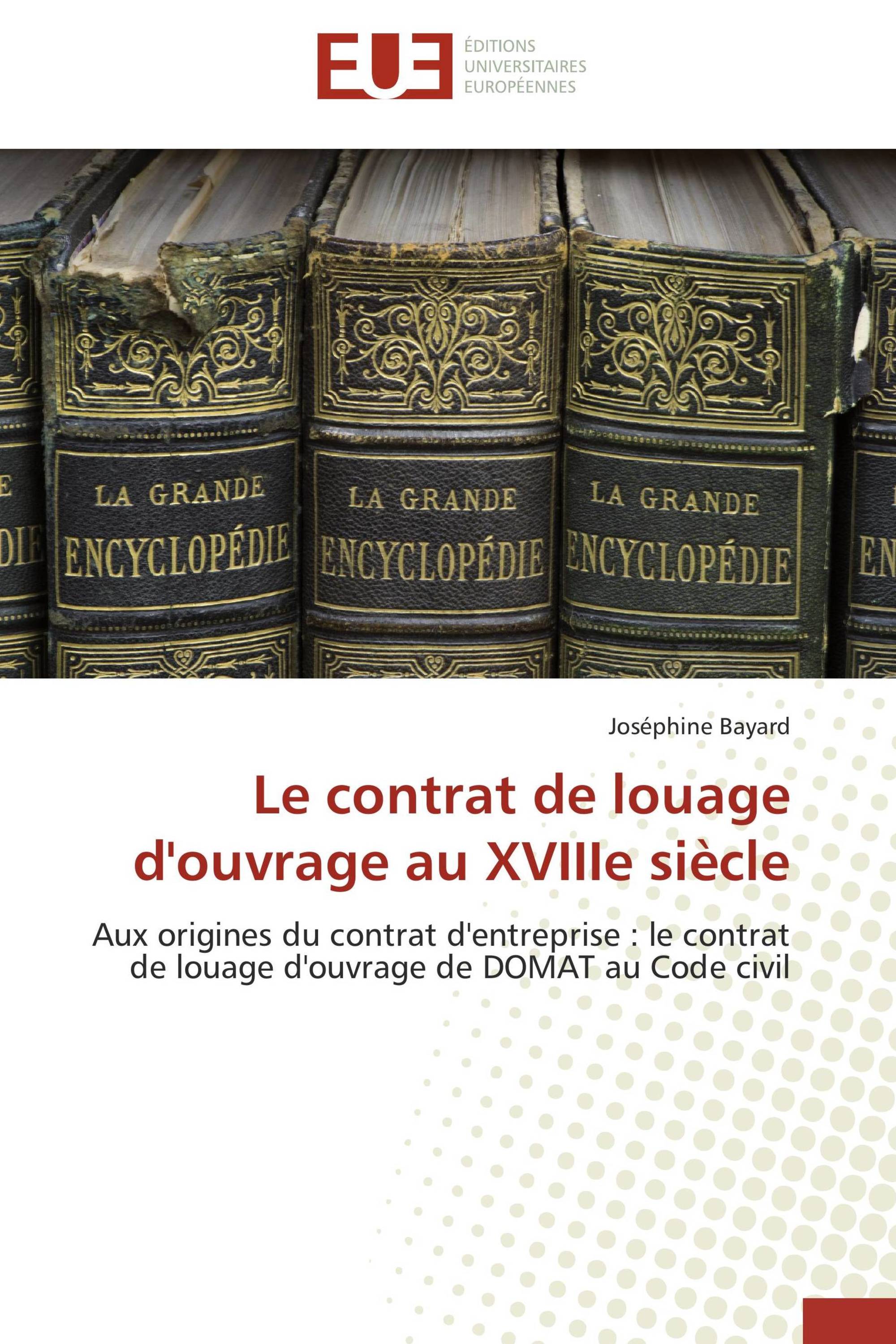 Le contrat de louage d'ouvrage au XVIIIe siècle