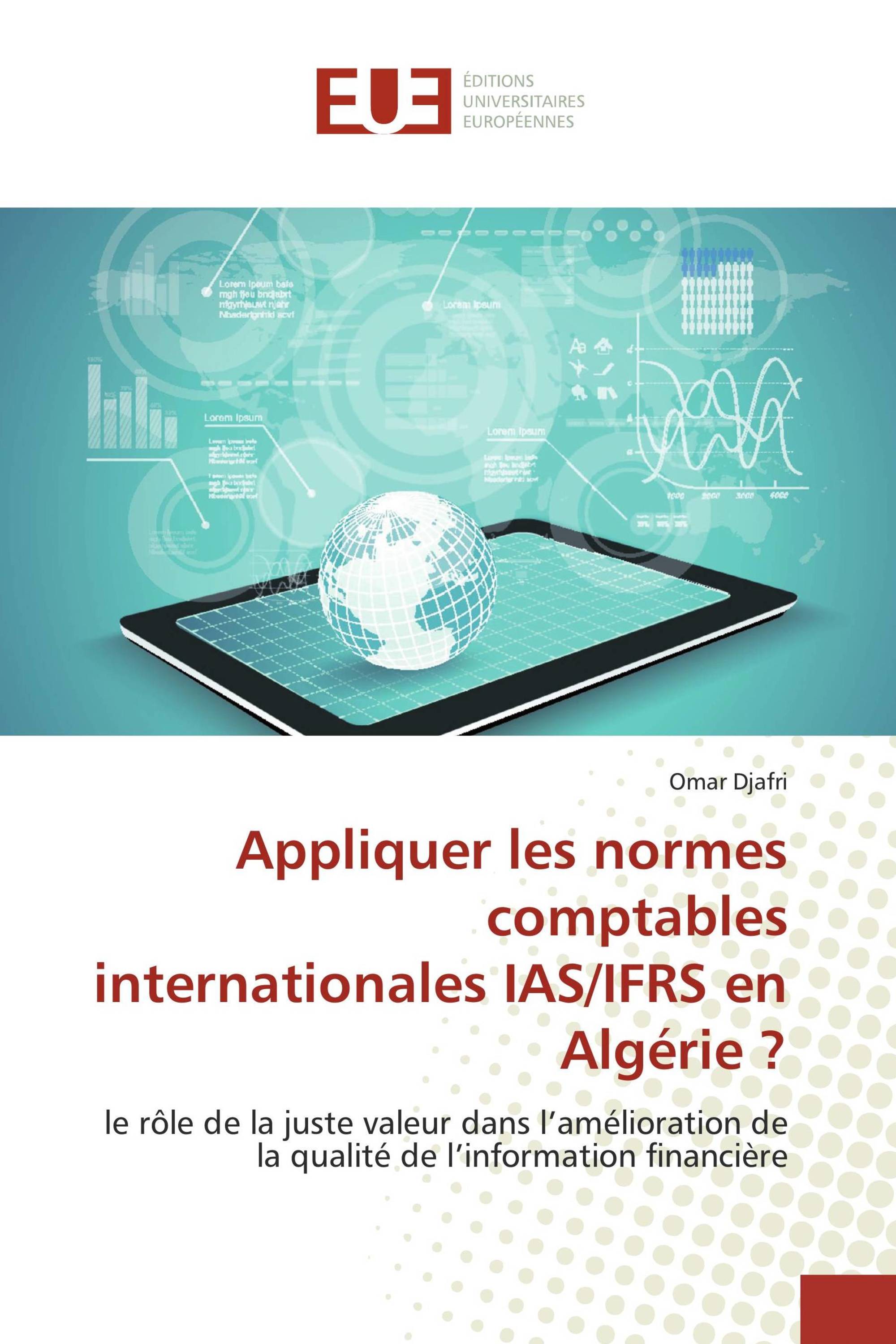 Appliquer les normes comptables internationales IAS/IFRS en Algérie ?