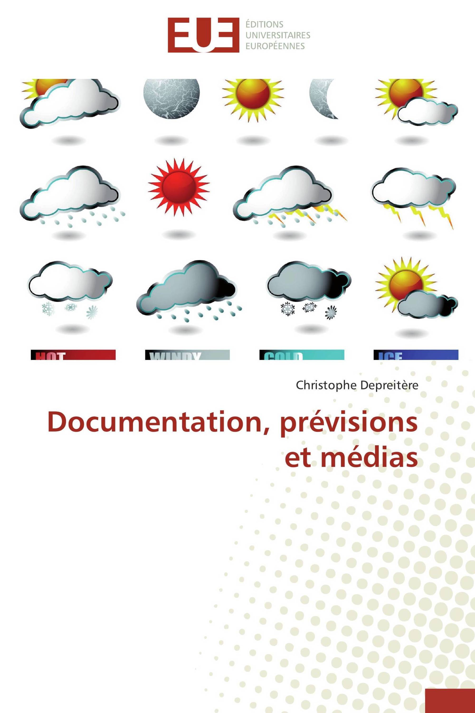 Documentation, prévisions et médias