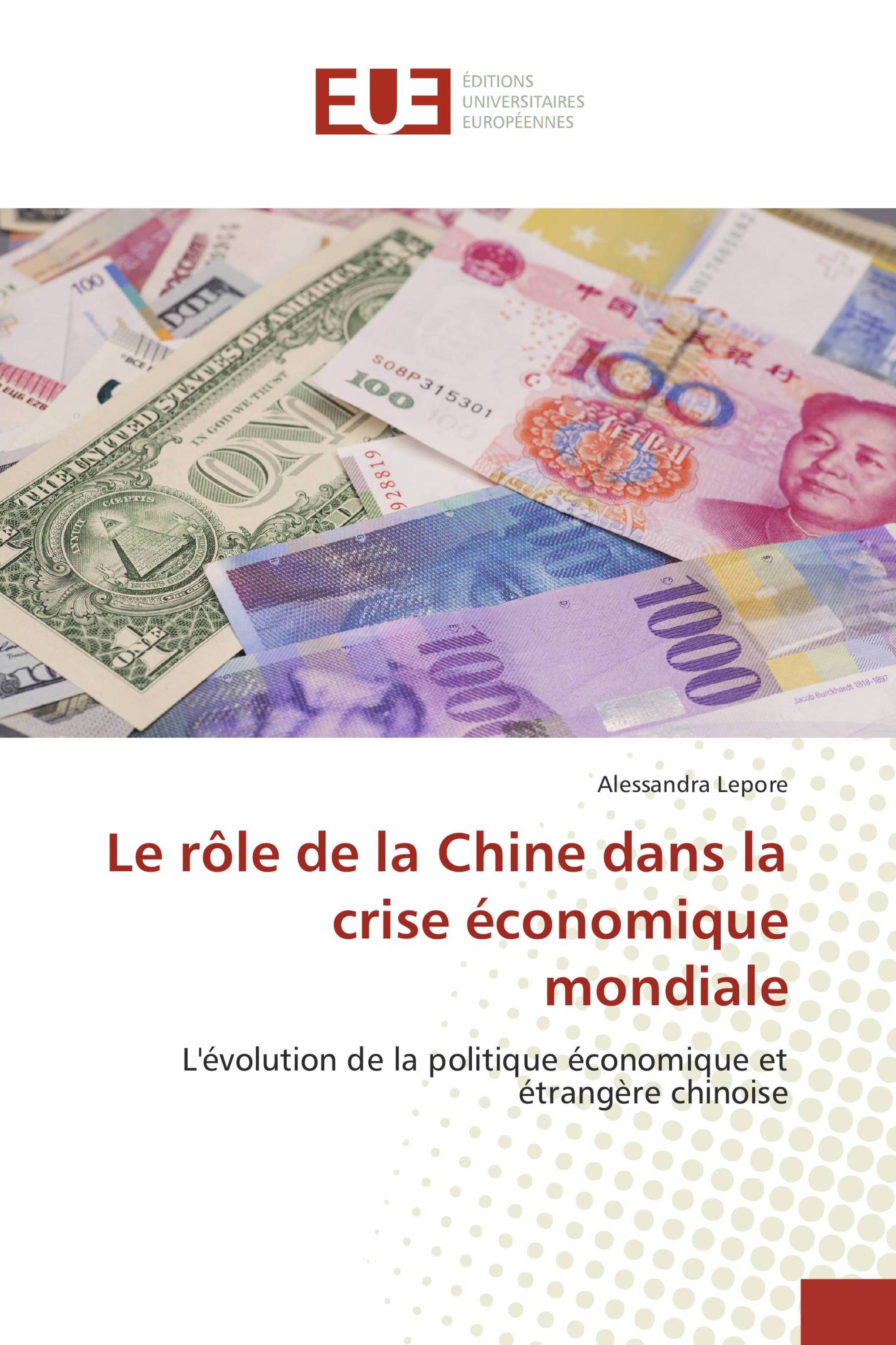 Le rôle de la Chine dans la crise économique mondiale