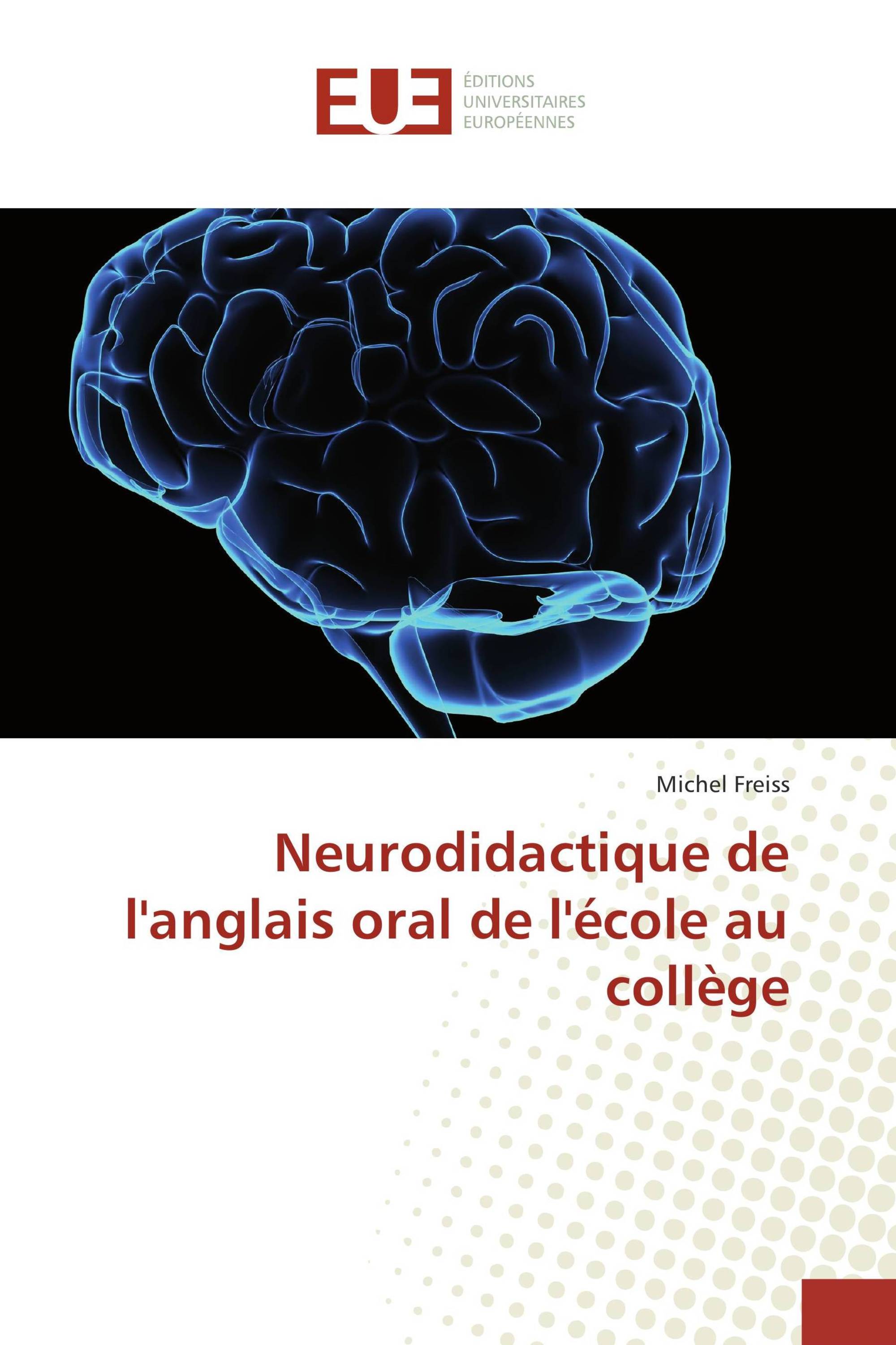 Neurodidactique de l'anglais oral de l'école au collège