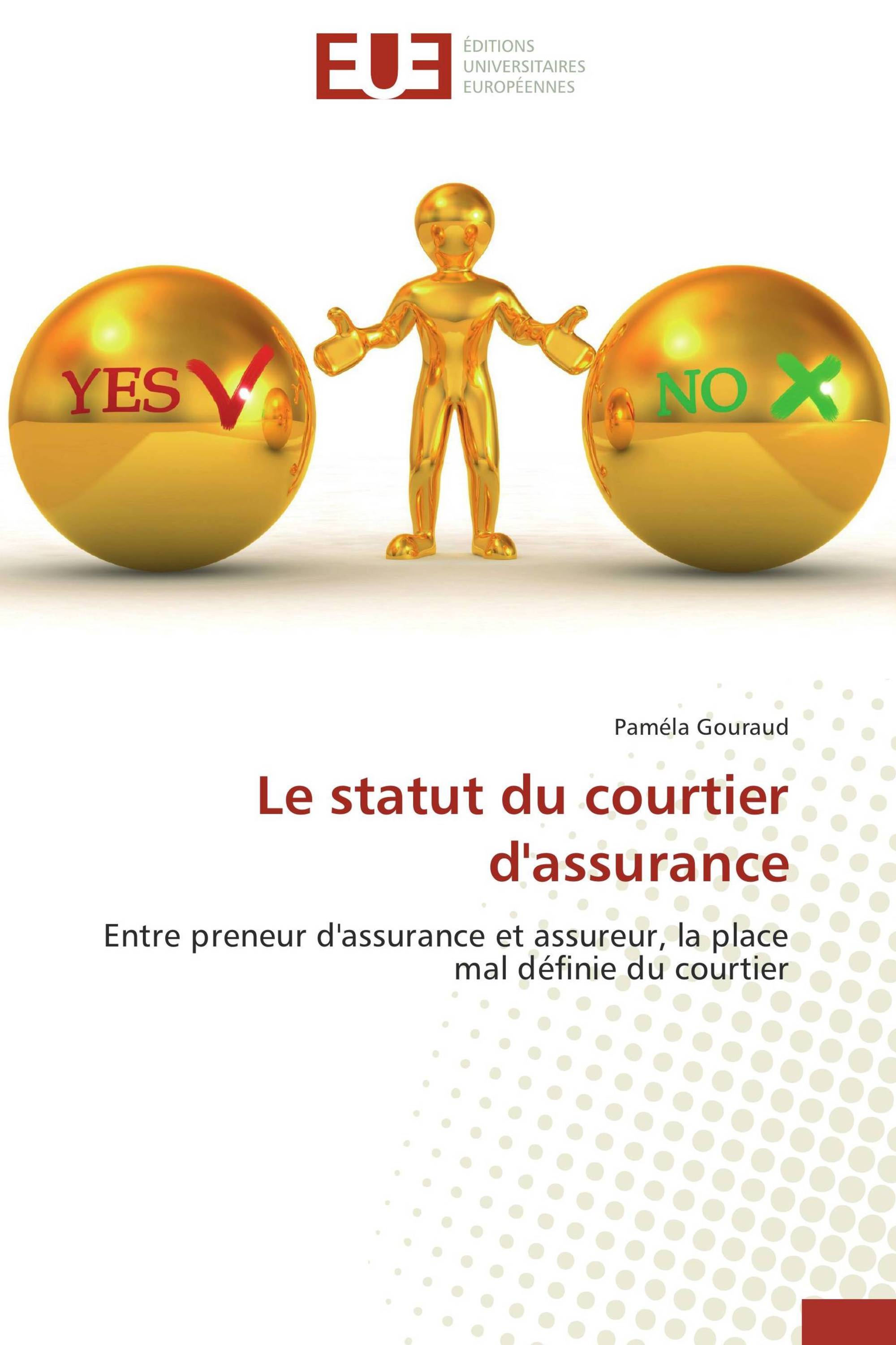 Le statut du courtier d'assurance