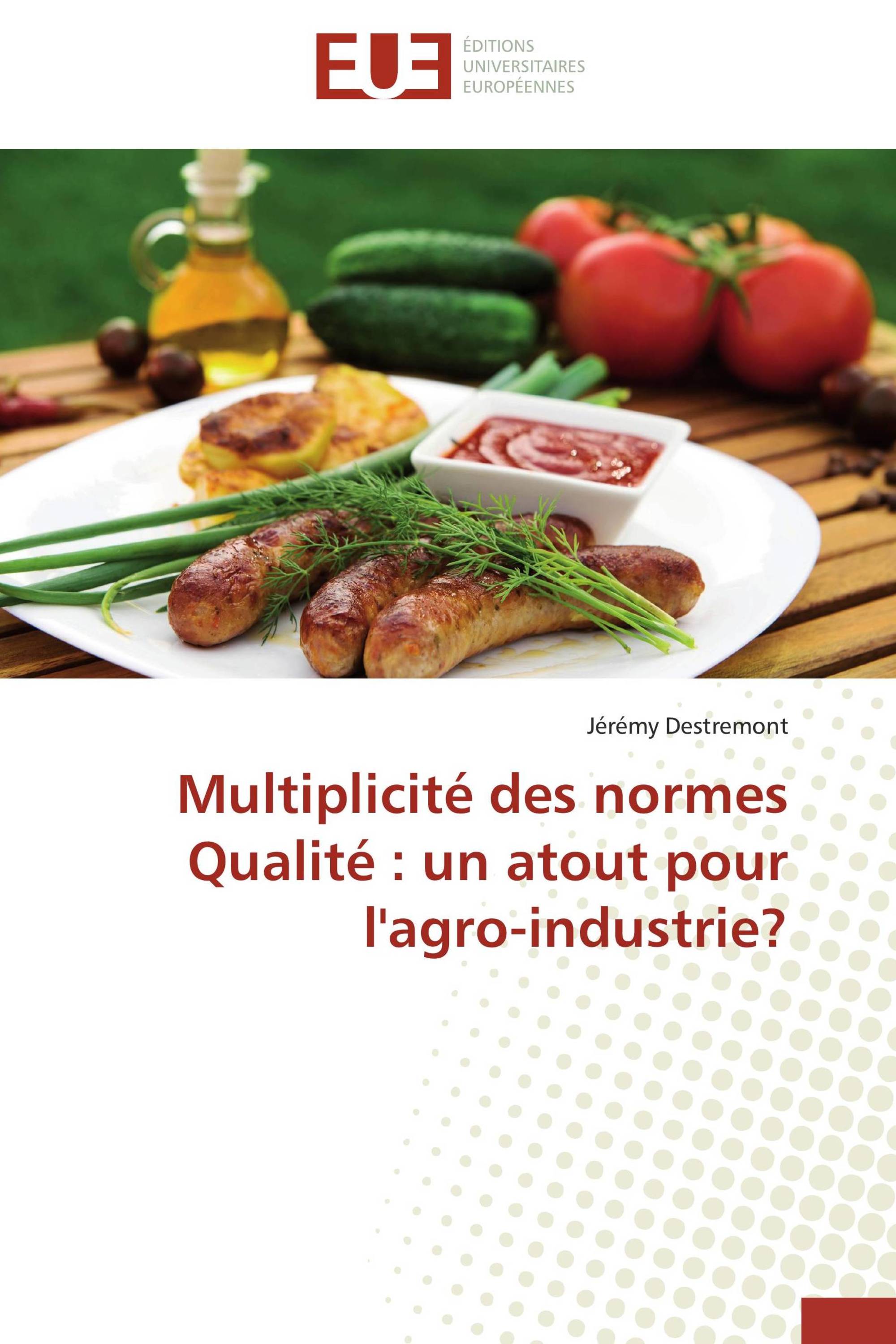 Multiplicité des normes Qualité : un atout pour l'agro-industrie?