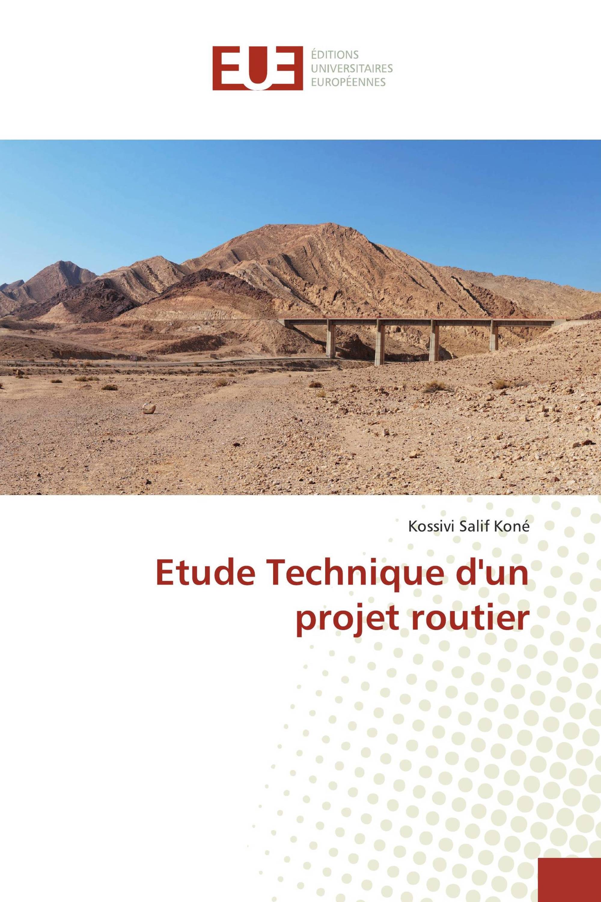 Etude Technique d'un projet routier / 9783841739292 / 9783841739292