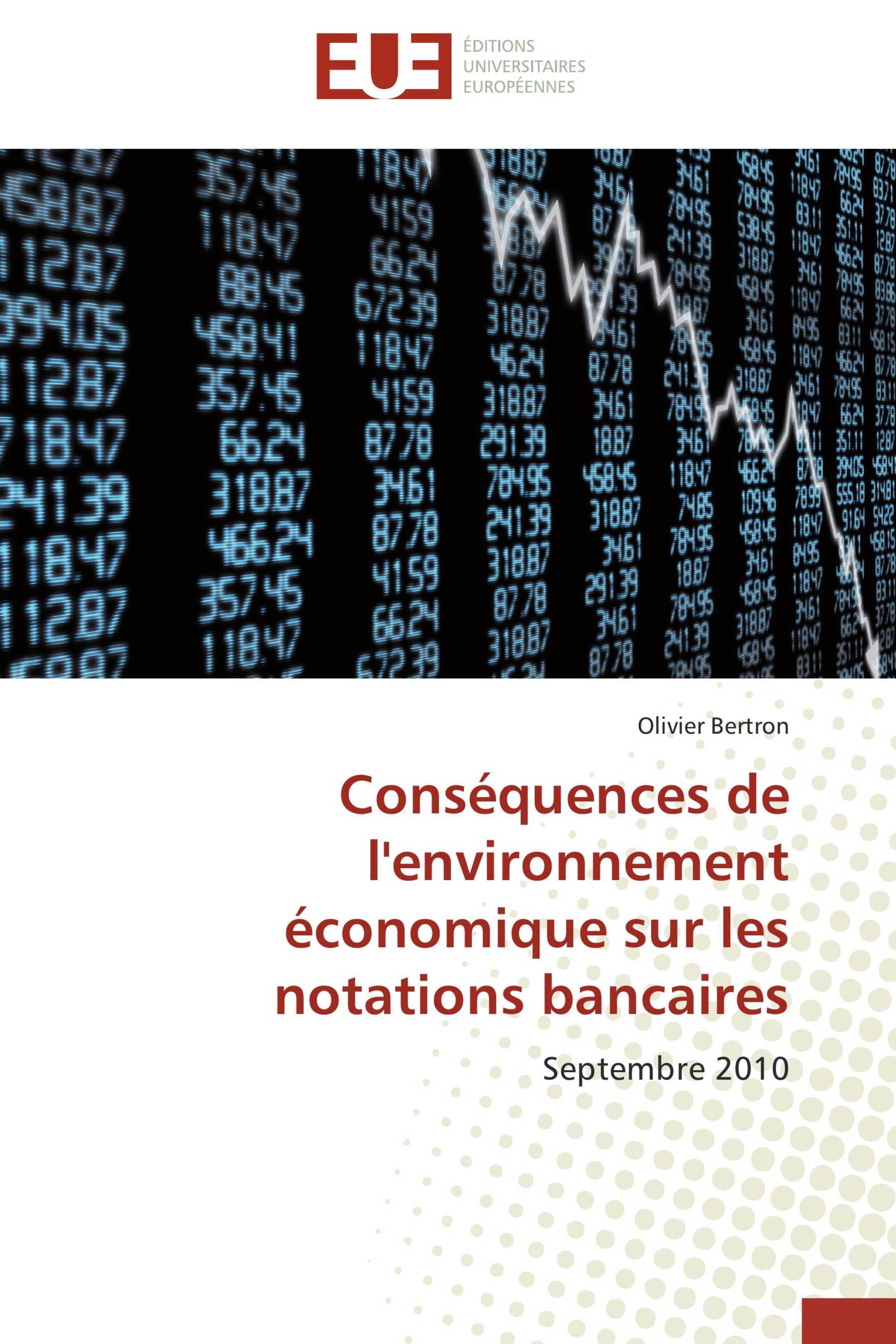 Conséquences de l'environnement économique sur les notations bancaires