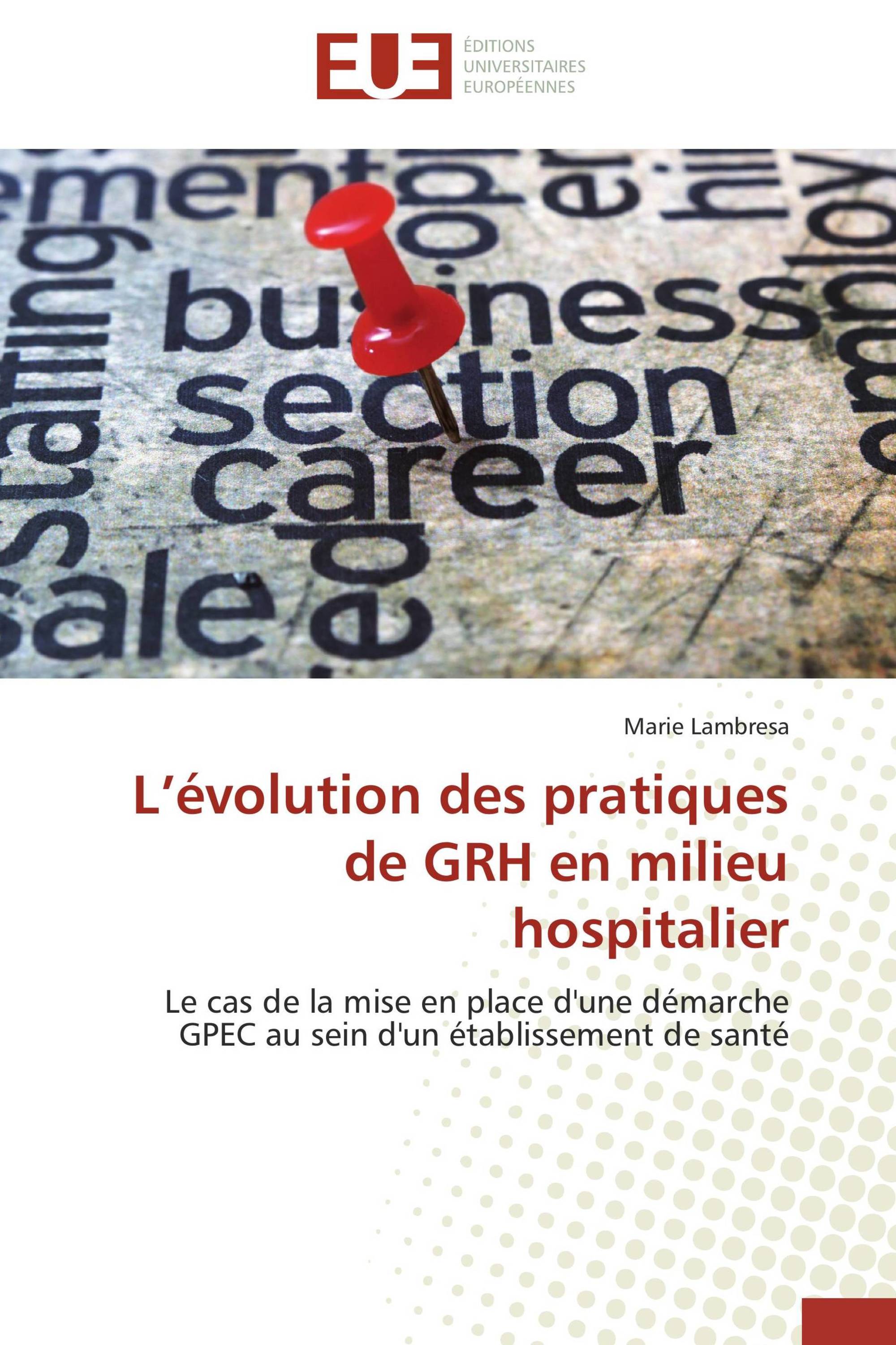 L’évolution des pratiques de GRH en milieu hospitalier