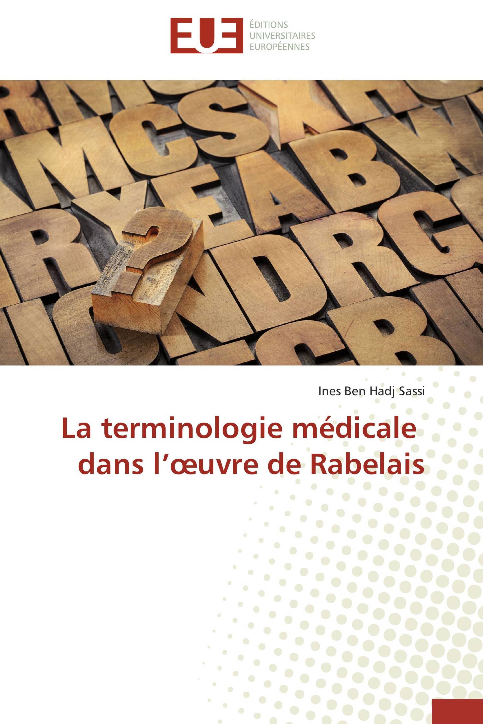 La terminologie médicale dans l’œuvre de Rabelais