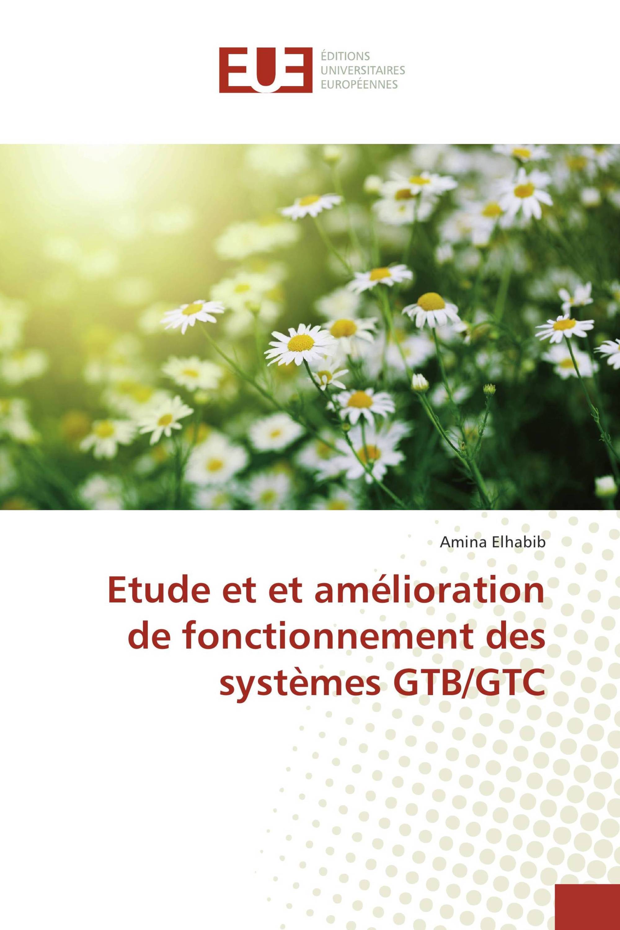 Etude et et amélioration de fonctionnement des systèmes GTB/GTC