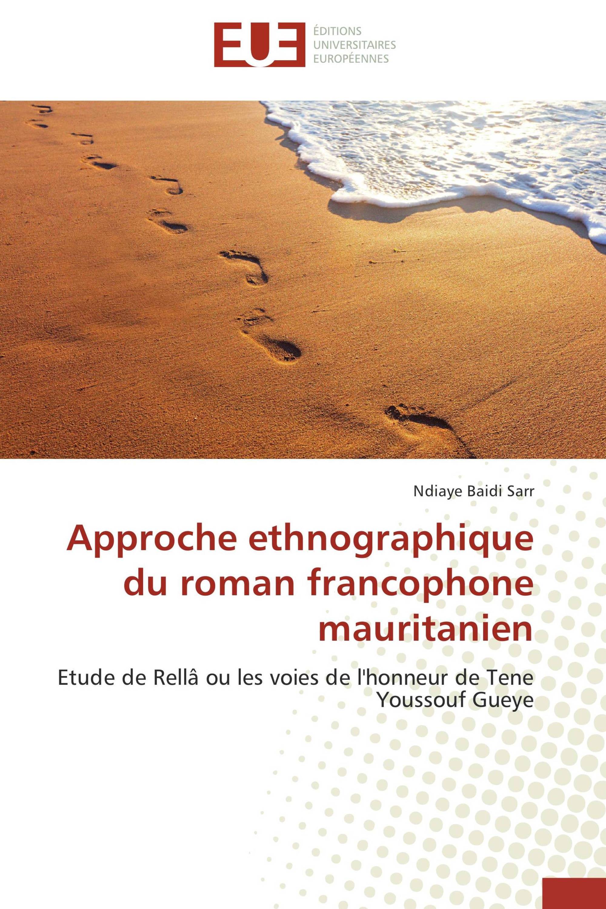 Approche ethnographique du roman francophone mauritanien