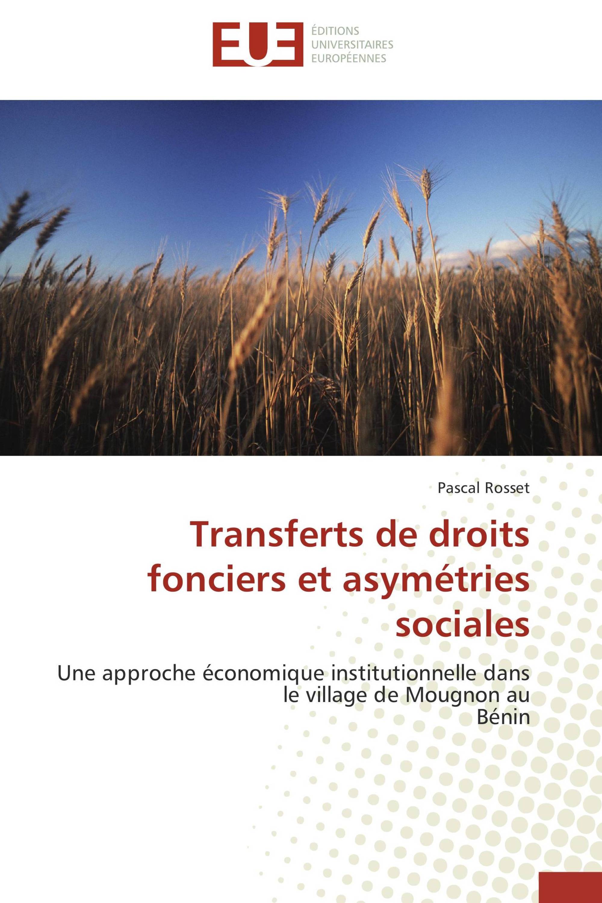 Transferts de droits fonciers et asymétries sociales