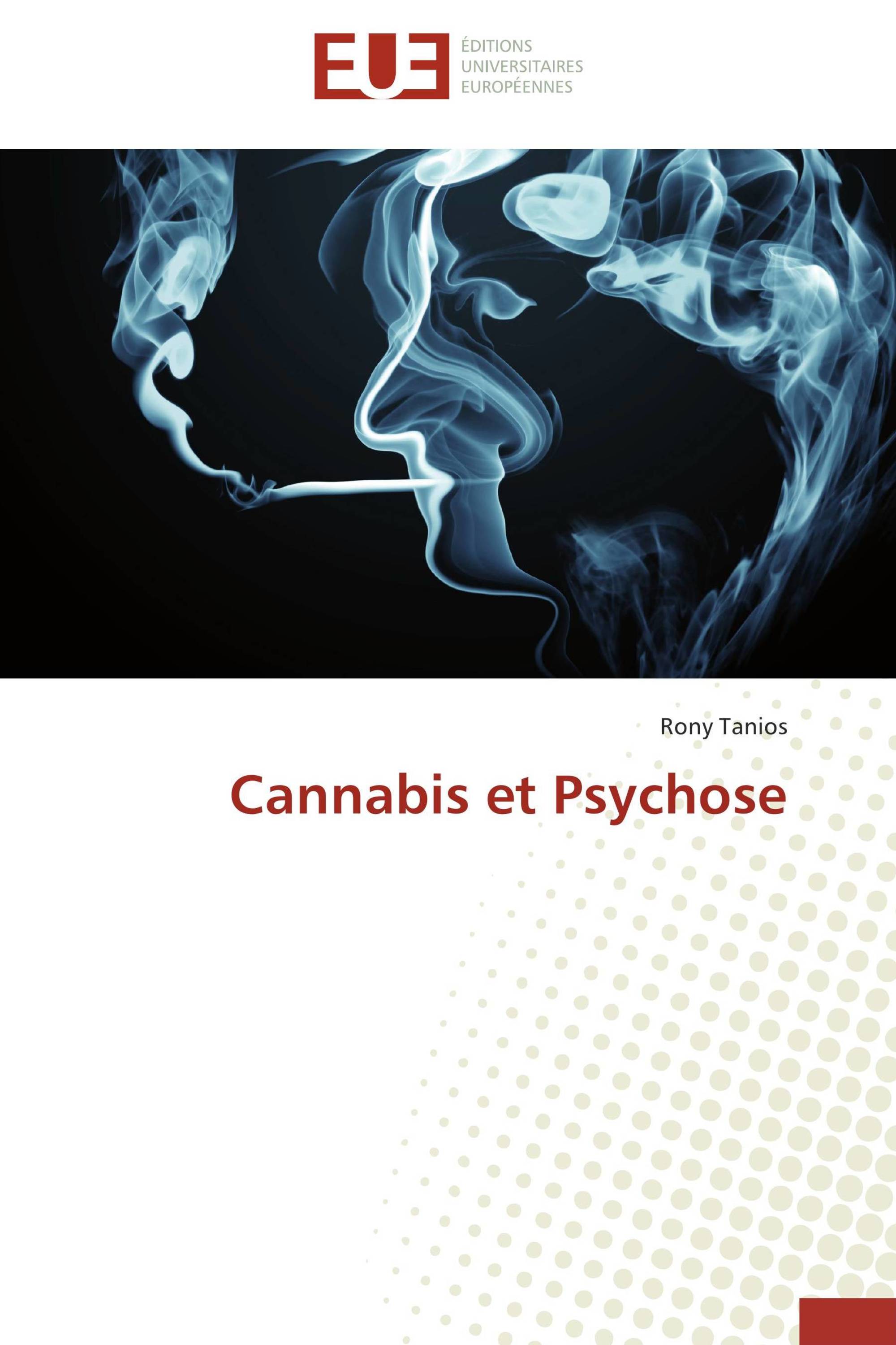 Cannabis et Psychose