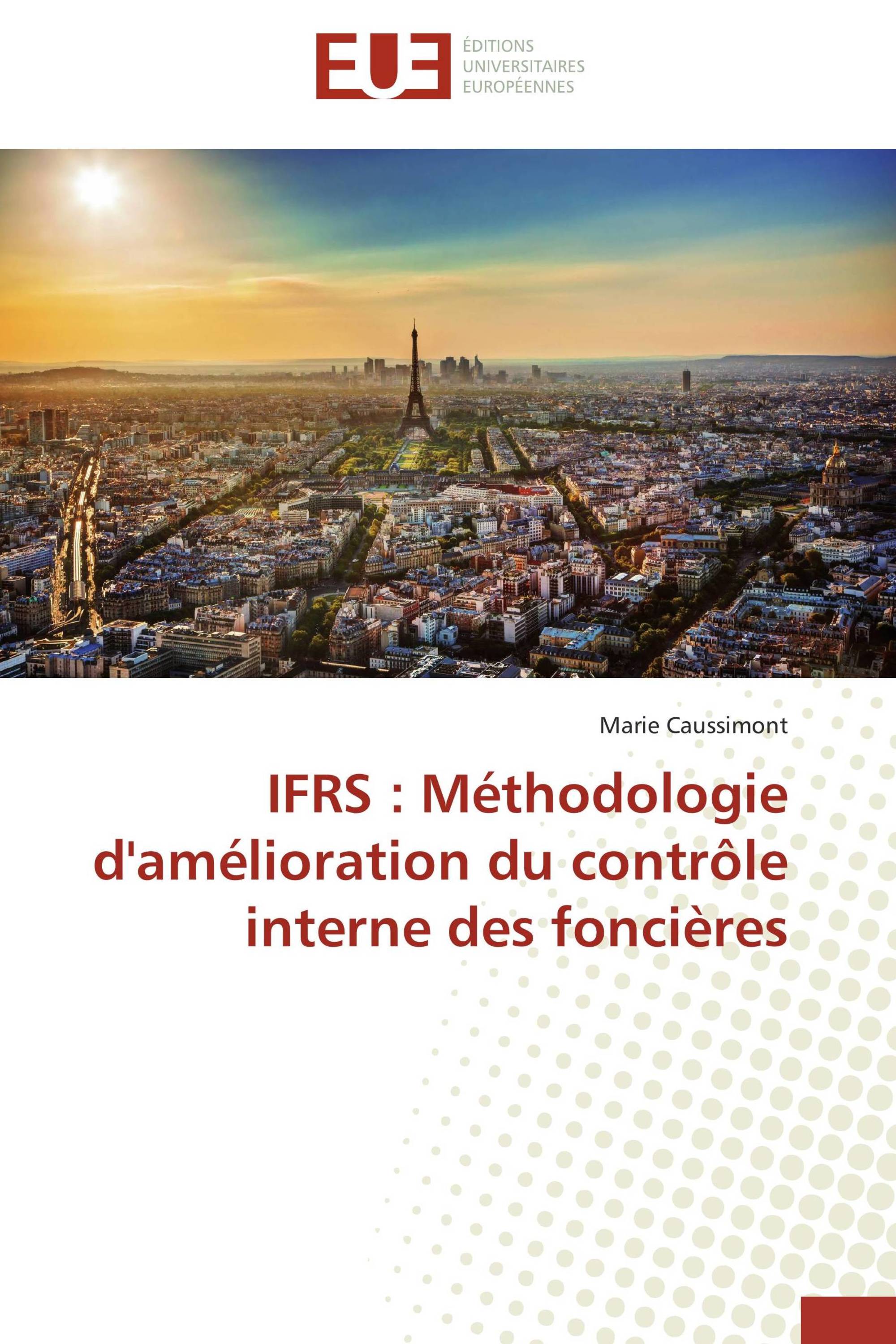 IFRS : Méthodologie d'amélioration du contrôle interne des foncières