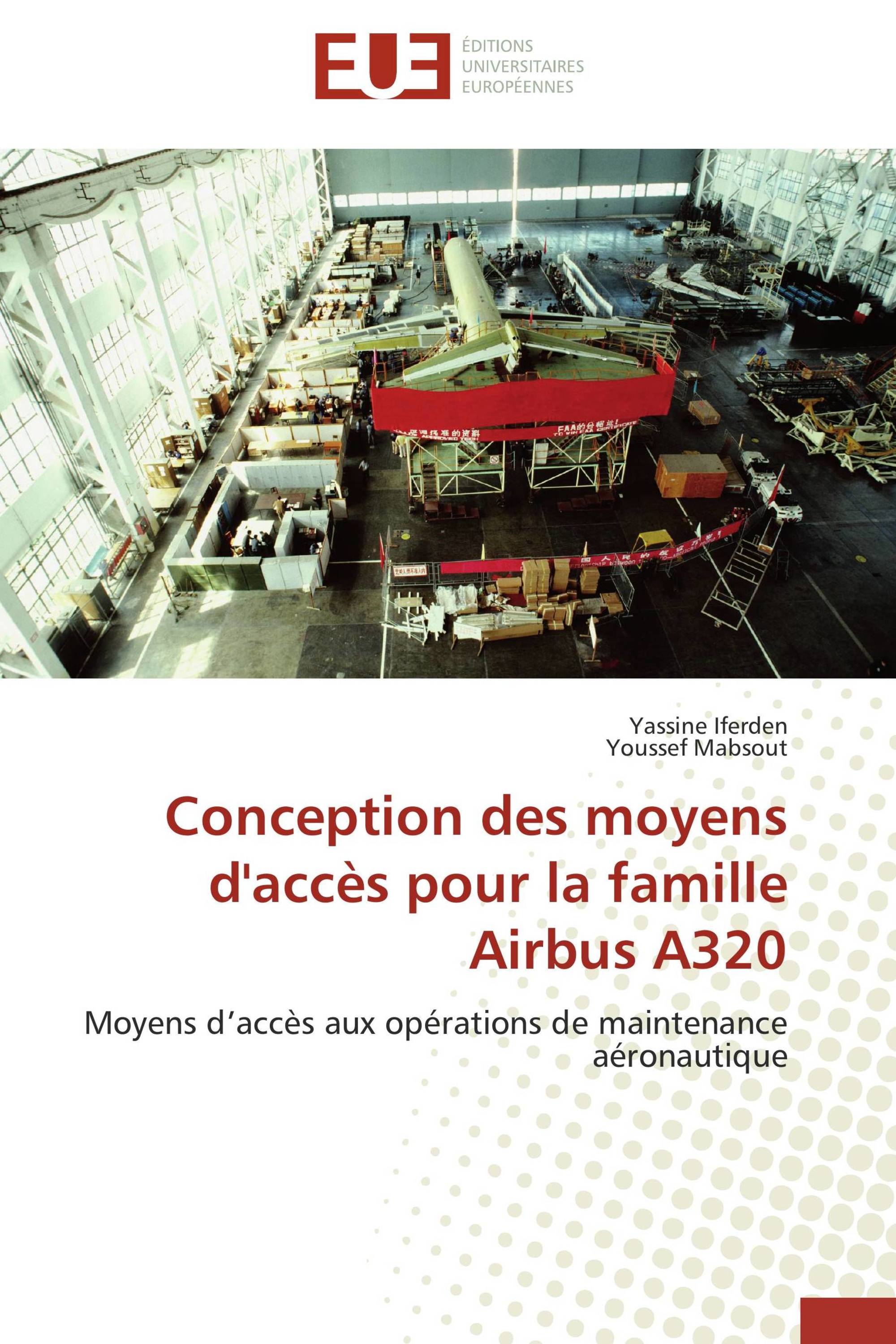 Conception des moyens d'accès pour la famille Airbus A320