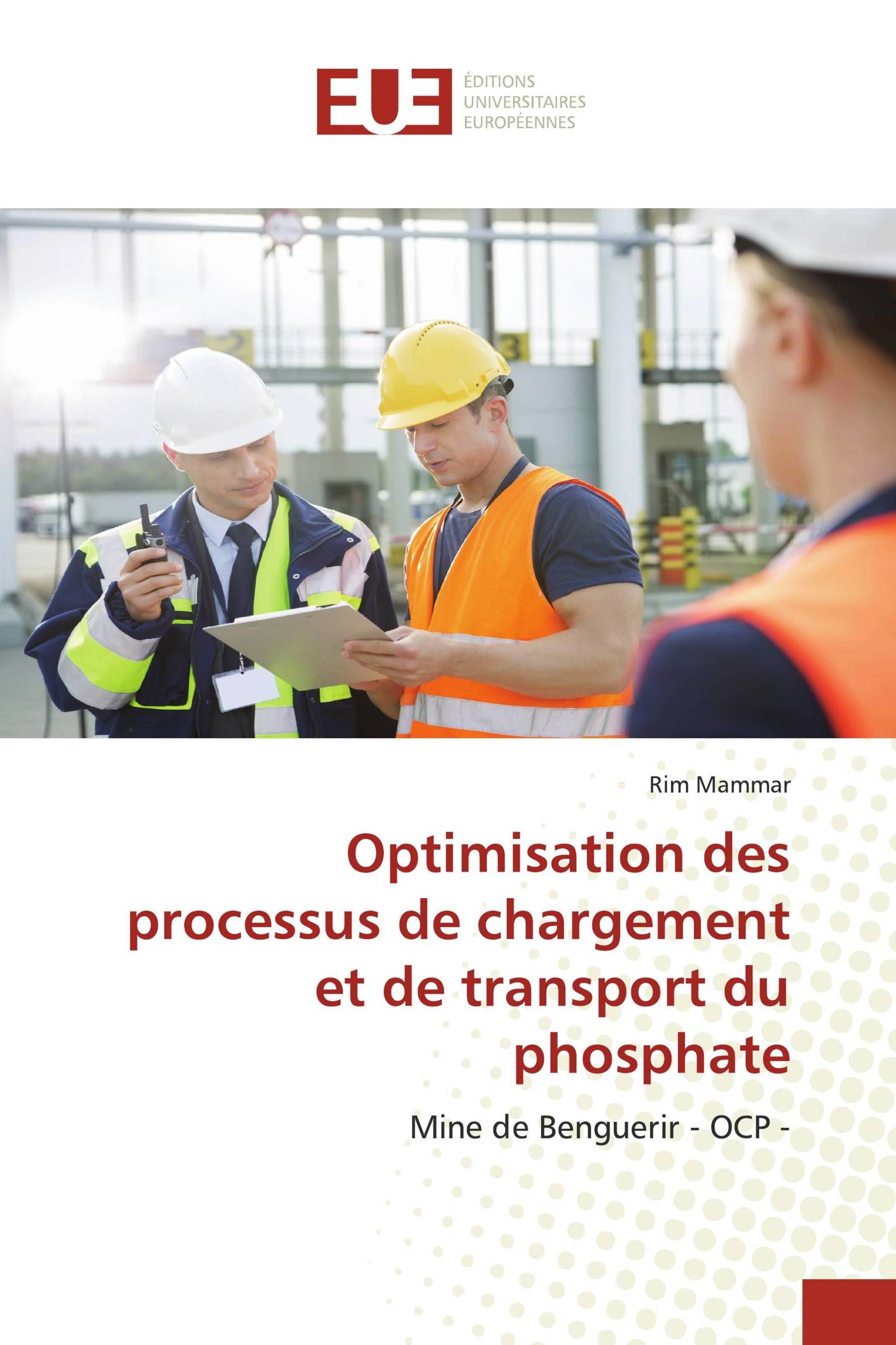 Optimisation des processus de chargement et de transport du phosphate