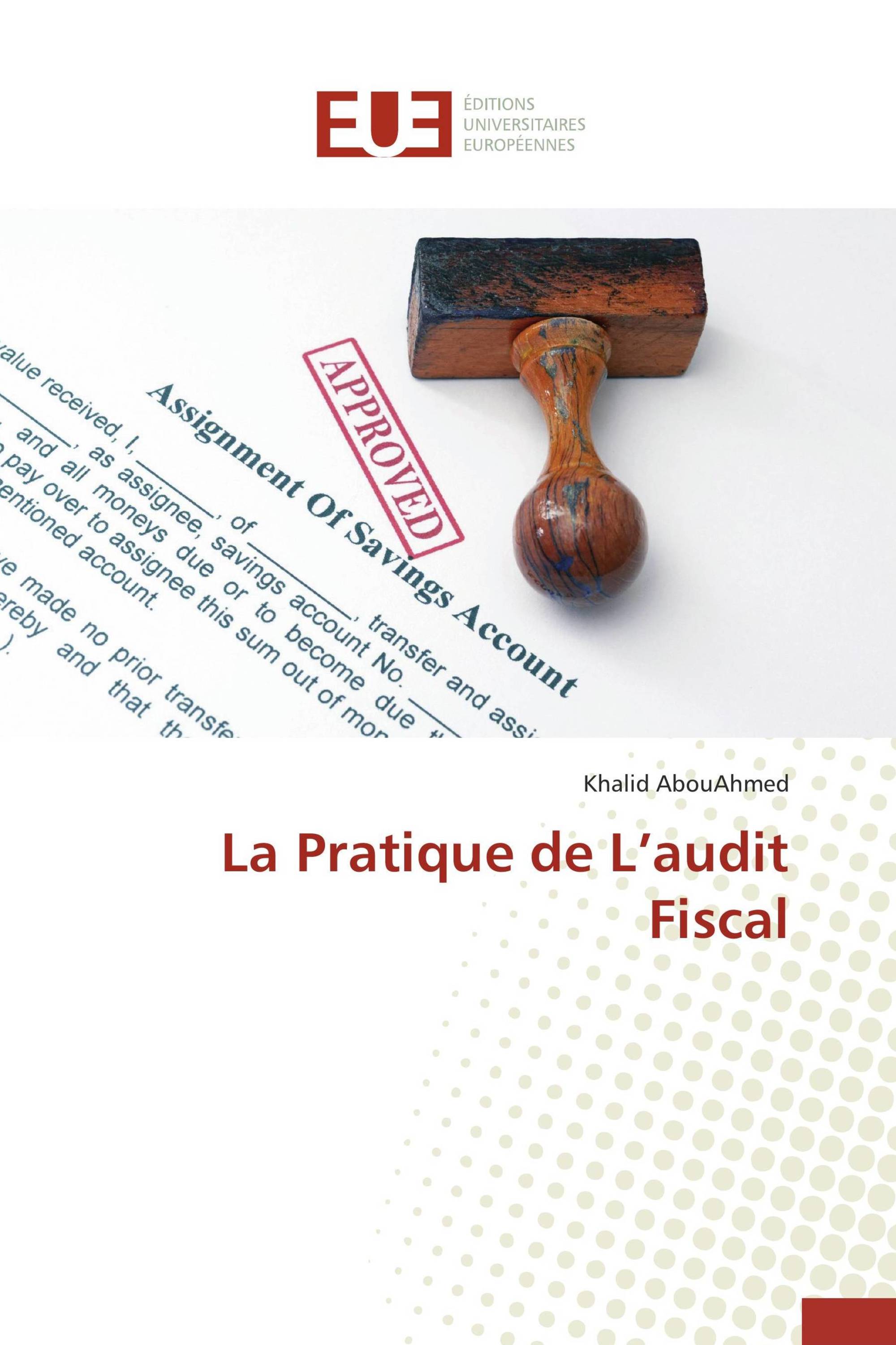 La Pratique de L’audit Fiscal