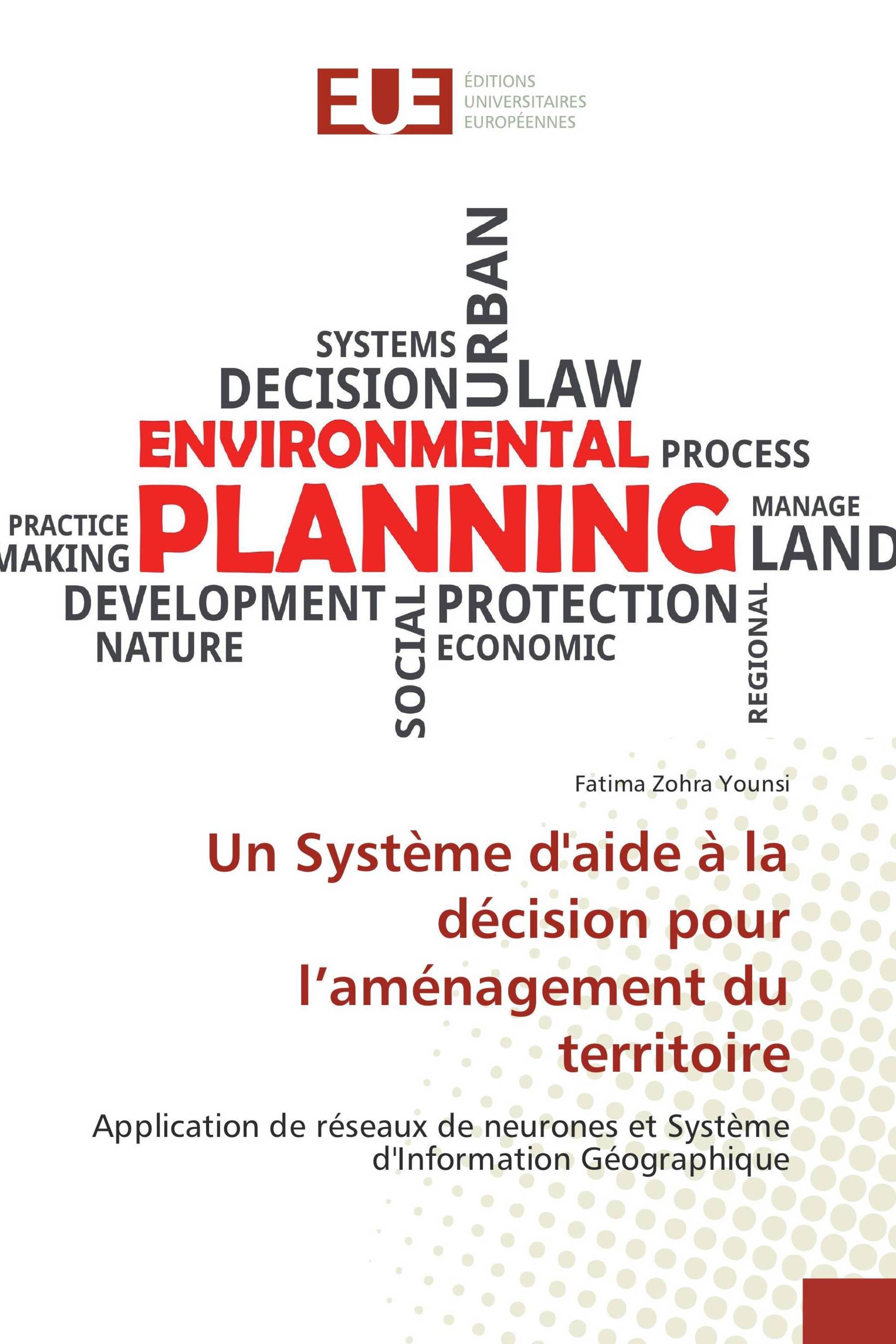 Un Système d'aide à la décision pour l’aménagement du territoire