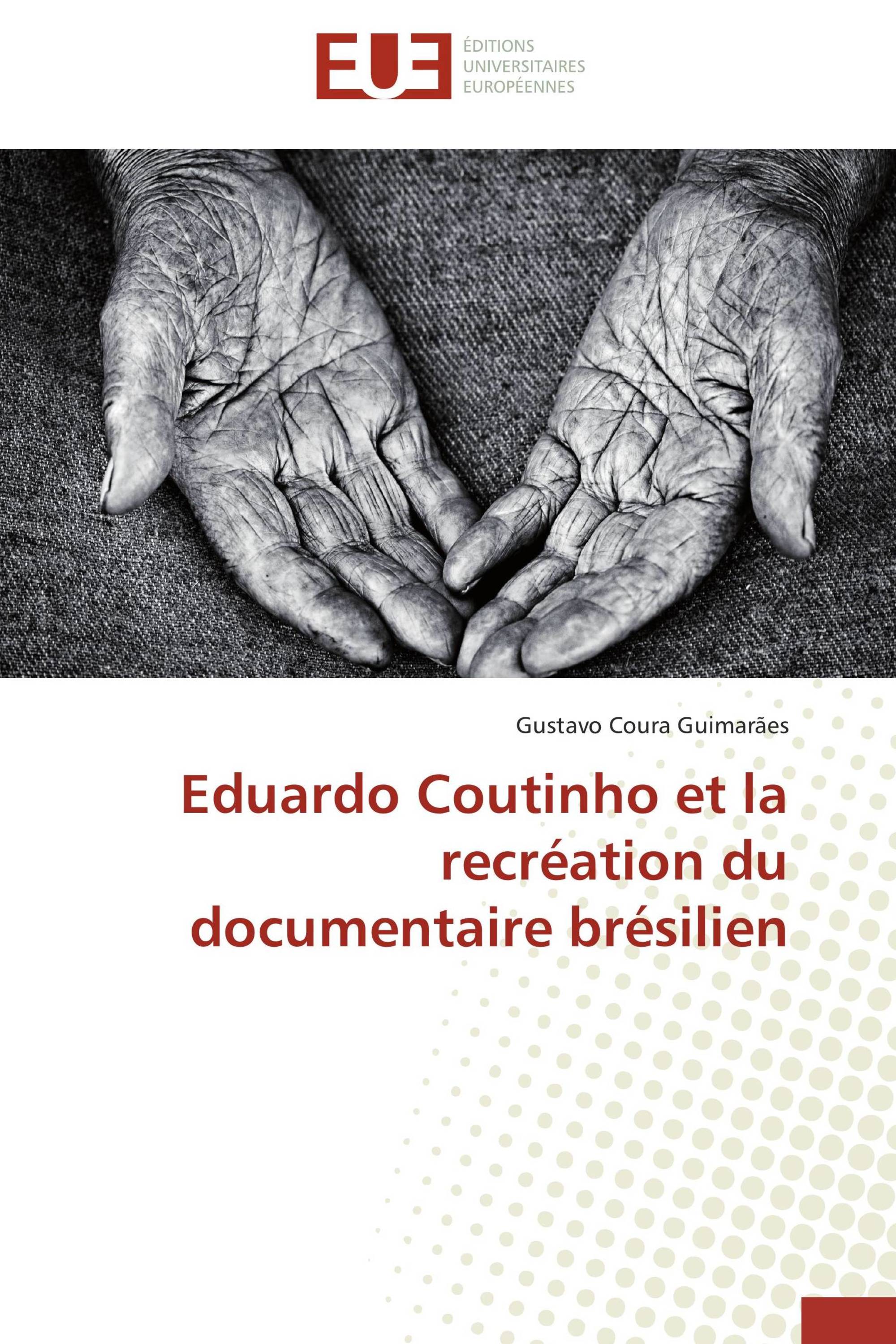 Eduardo Coutinho et la recréation du documentaire brésilien