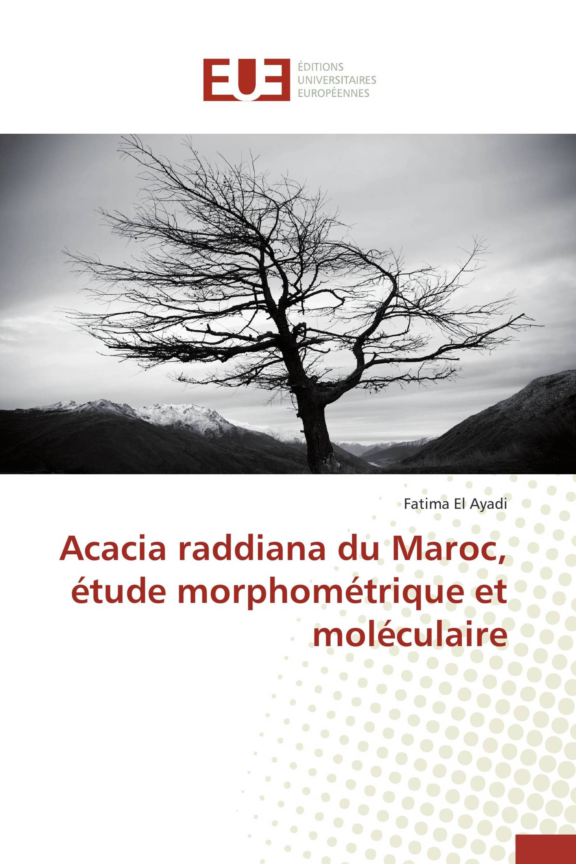 Acacia raddiana du Maroc, étude morphométrique et moléculaire