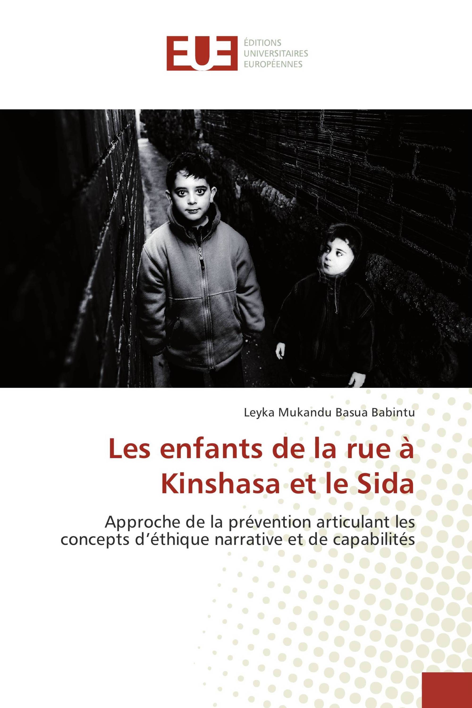 Les enfants de la rue à Kinshasa et le Sida