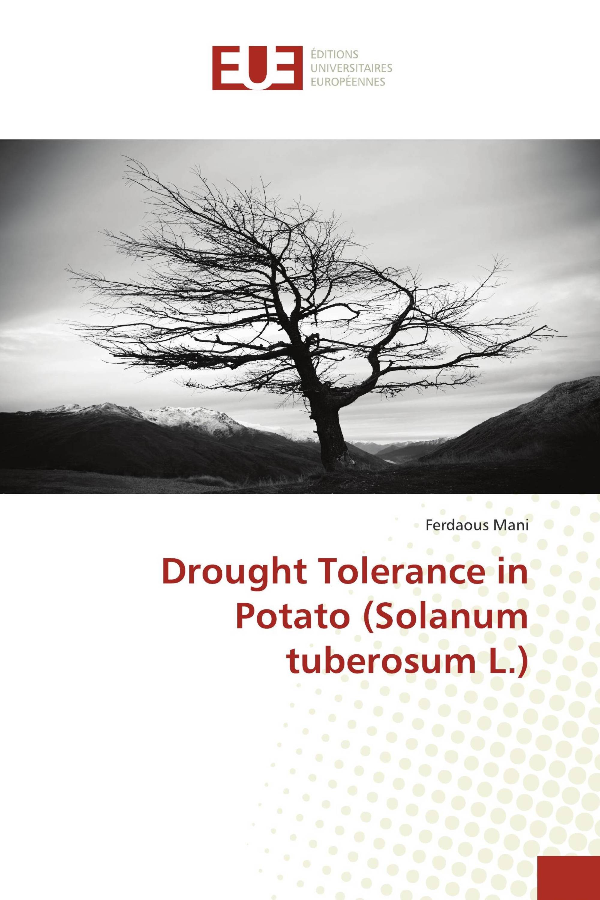 Drought Tolerance in Potato (Solanum tuberosum L.)