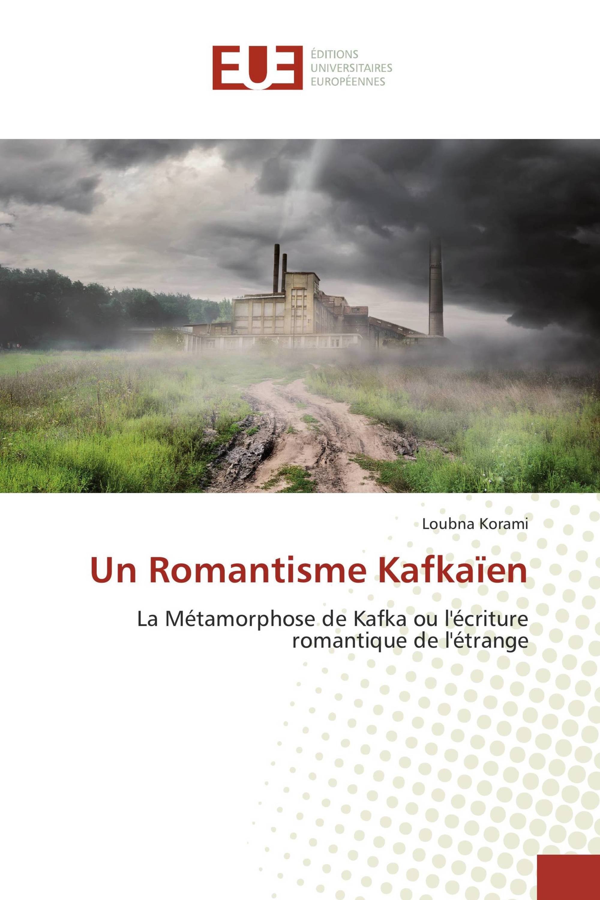 Un Romantisme Kafkaïen