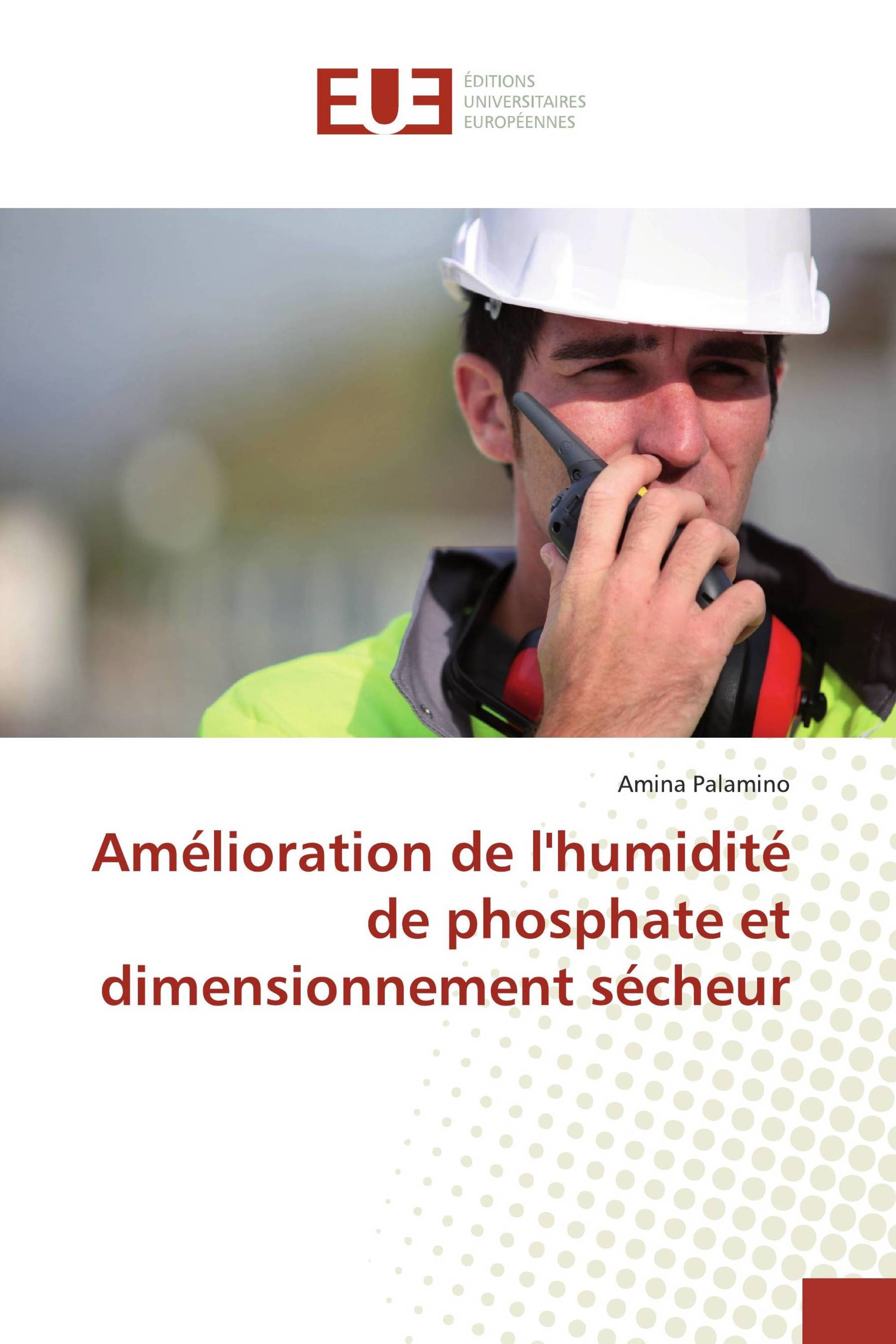 Amélioration de l'humidité de phosphate et dimensionnement sécheur