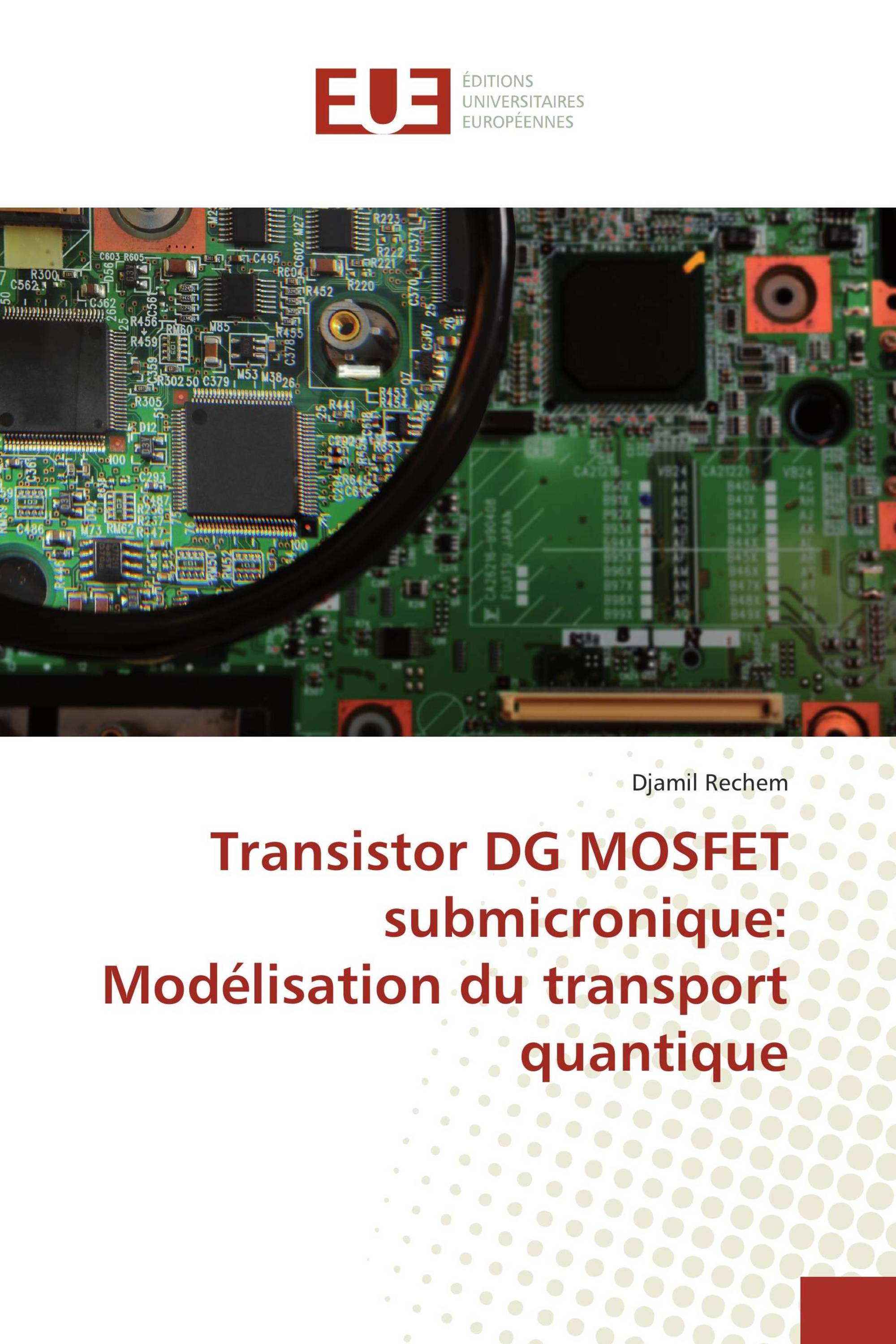 Transistor DG MOSFET submicronique: Modélisation du transport quantique