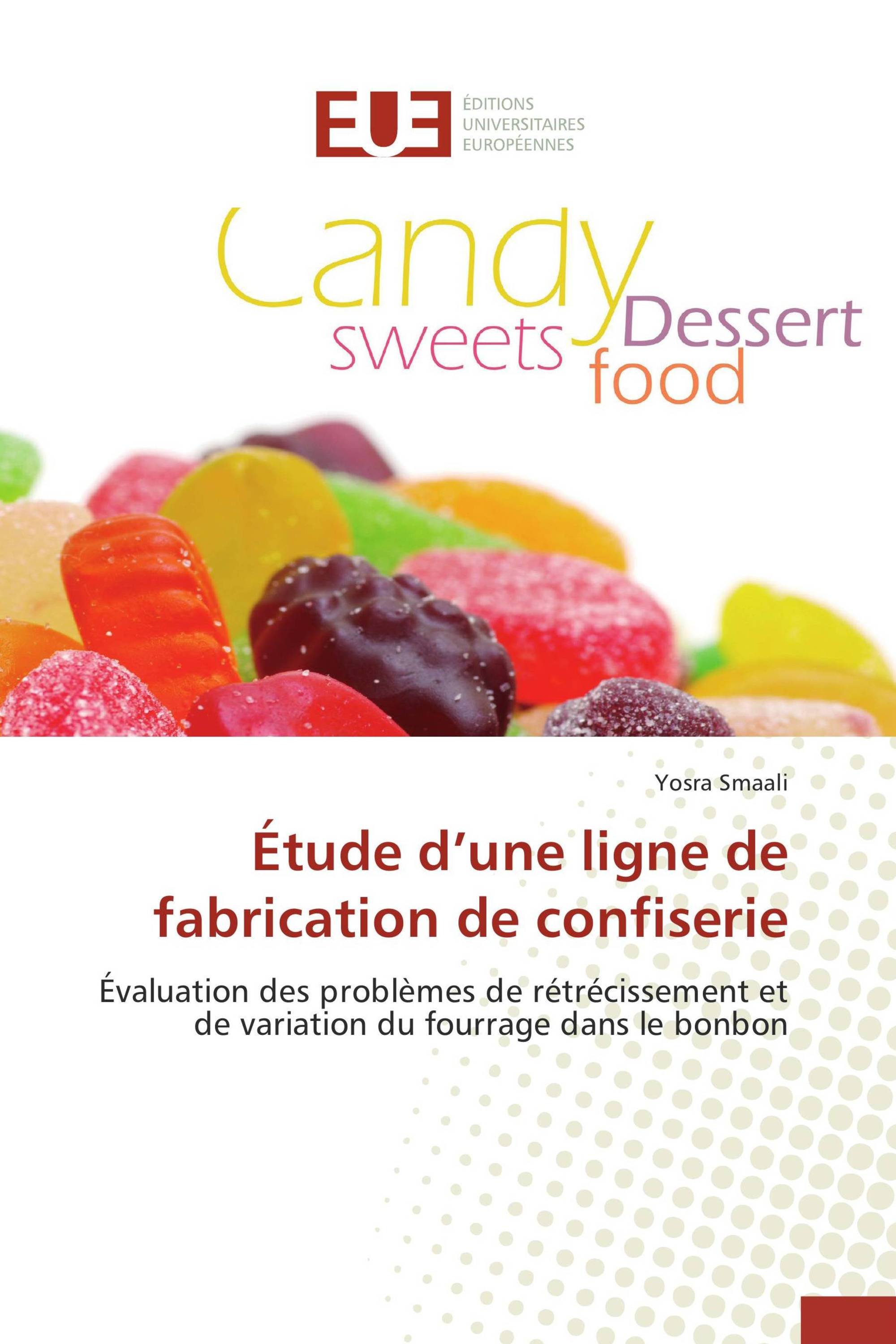 Étude d’une ligne de fabrication de confiserie