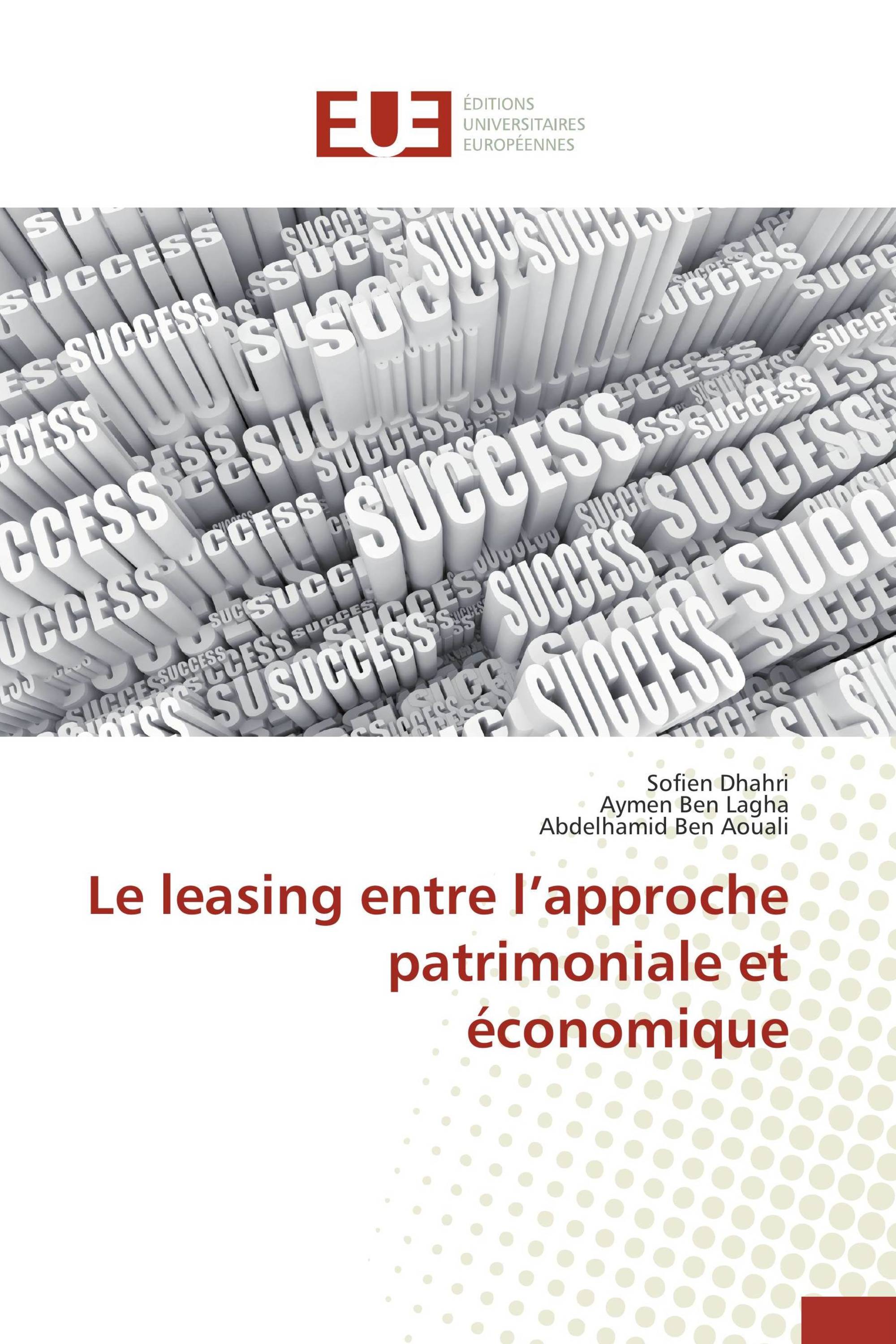 Le leasing entre l’approche patrimoniale et économique